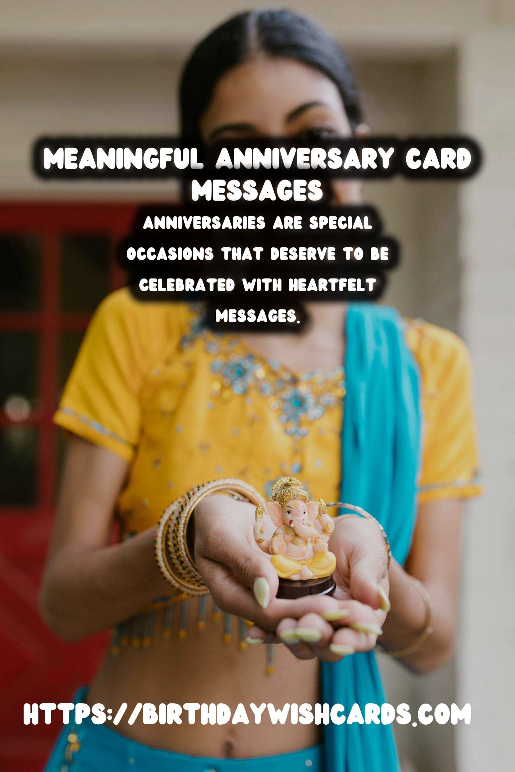 Birthday Wish Cards | Meaningful Anniversary Card Messages That Are Unique