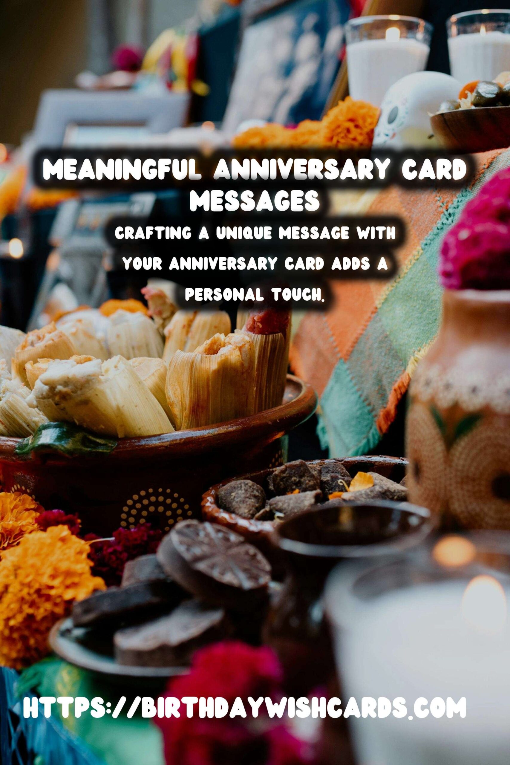 Meaningful Anniversary Card Messages That Are Unique