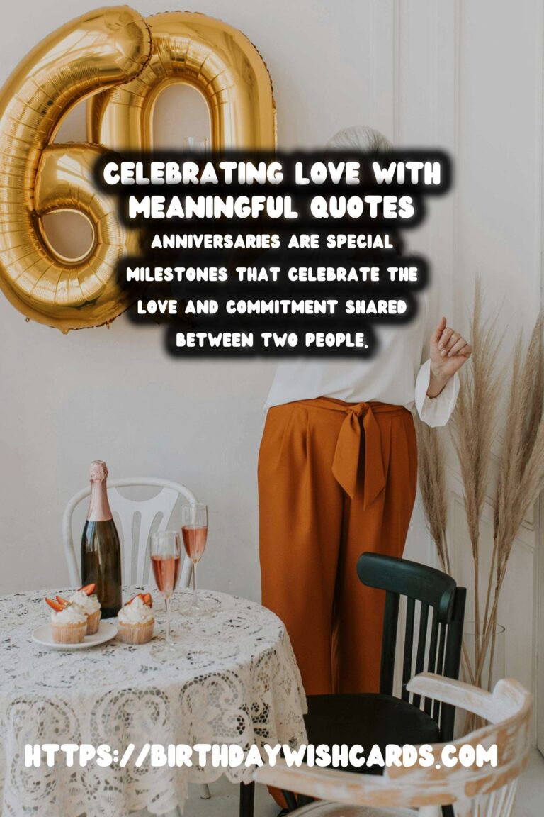 Meaningful Anniversary Quotes to Make Your Day Special