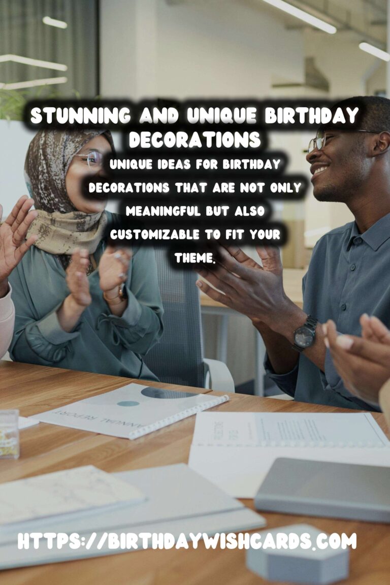Meaningful Birthday Decorations That Are Unique