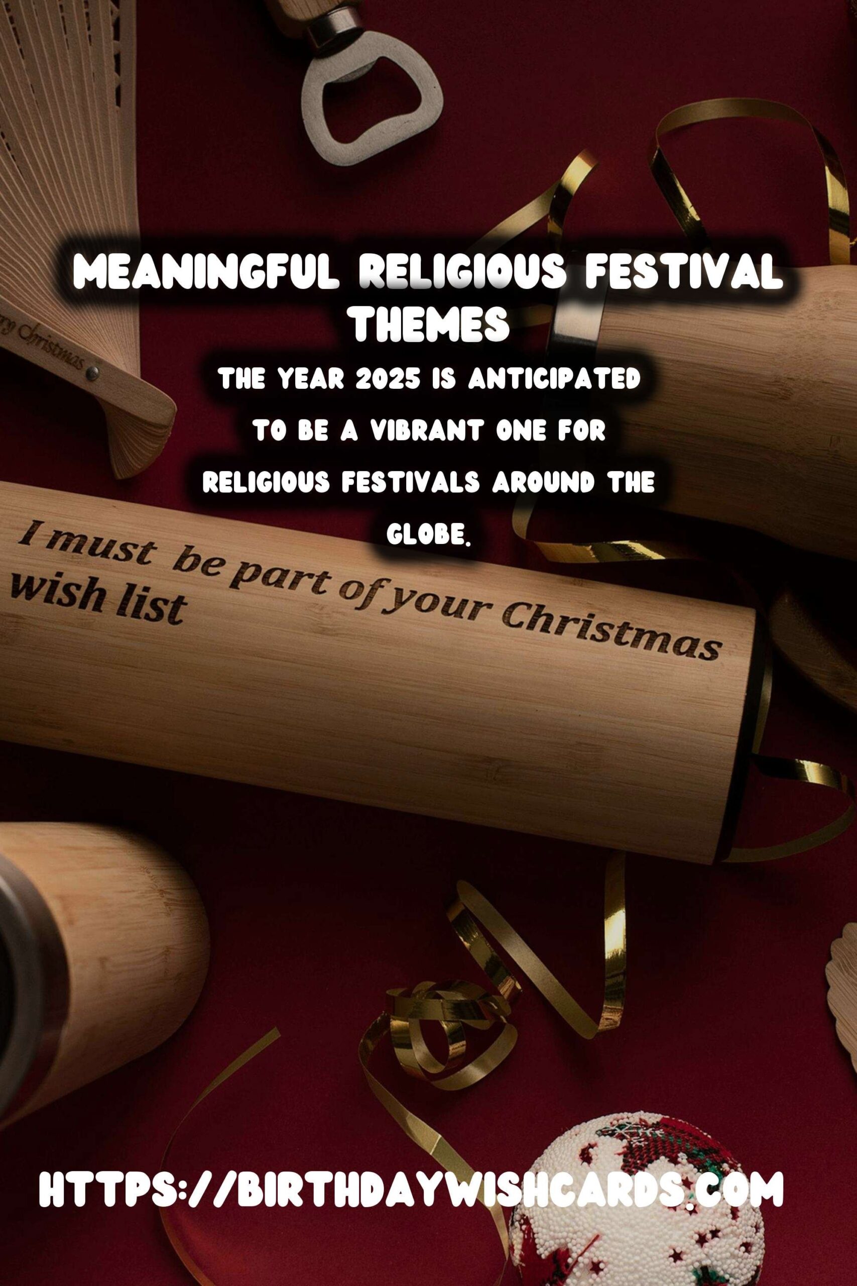 Meaningful Religious Festival Themes In 2025