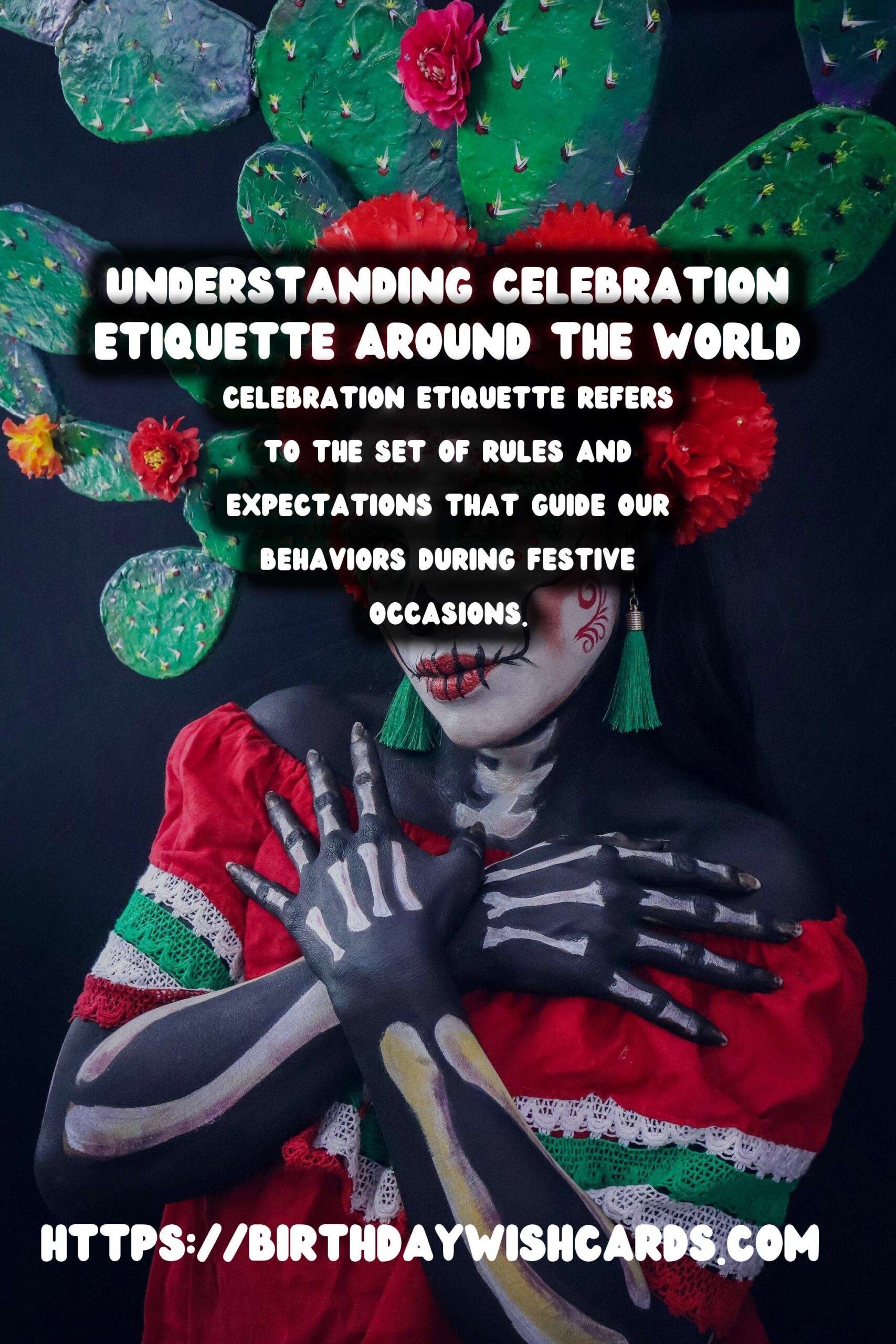 Meaningful Ways to Create Celebration Etiquette Around the World
