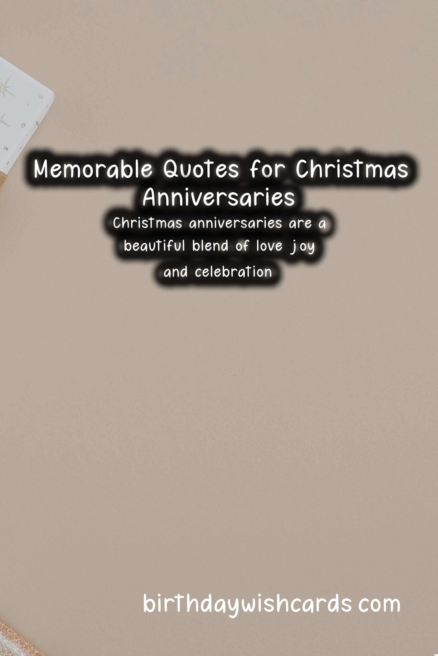 Birthday Wish Cards | Memorable Anniversary Quotes for Christmas