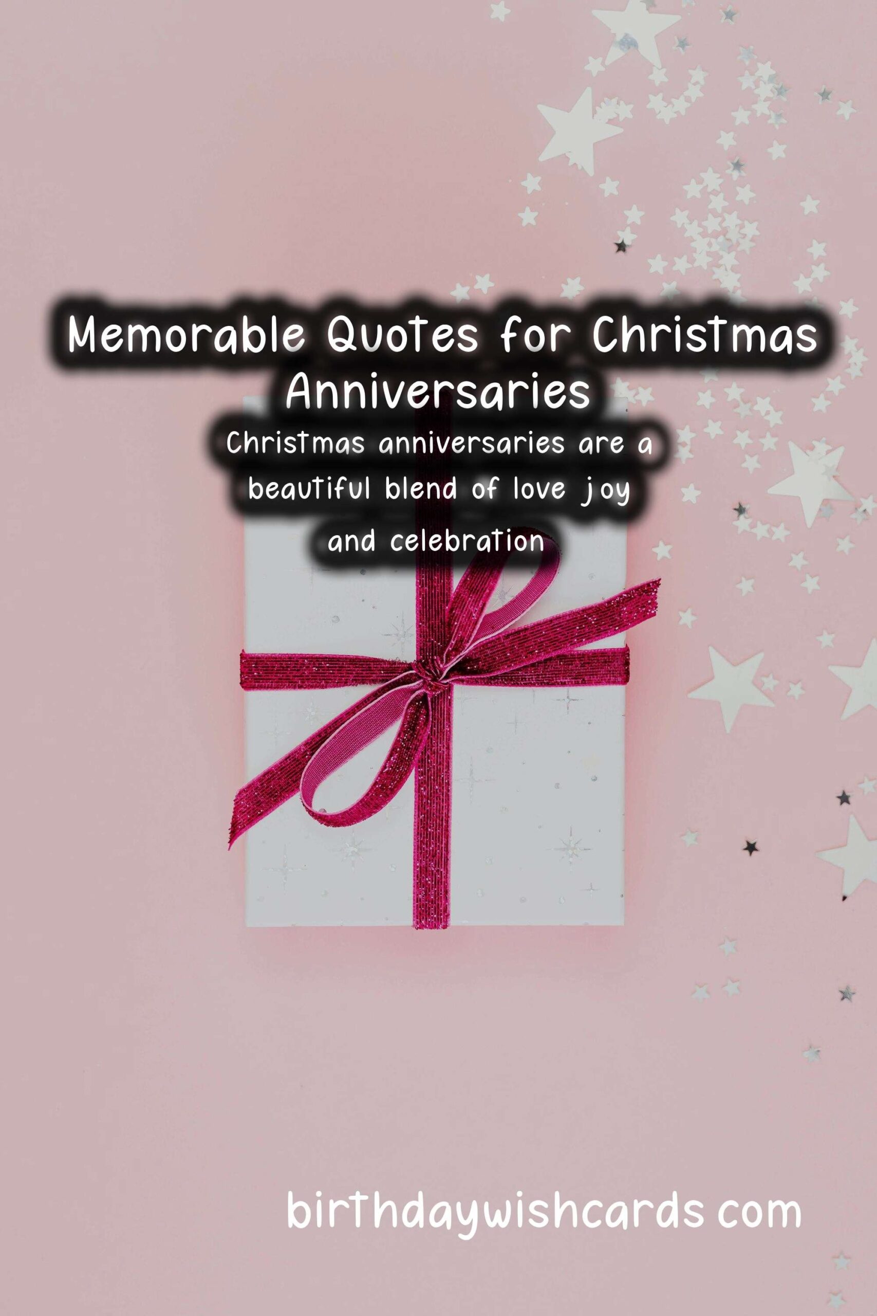 Memorable Anniversary Quotes for Christmas