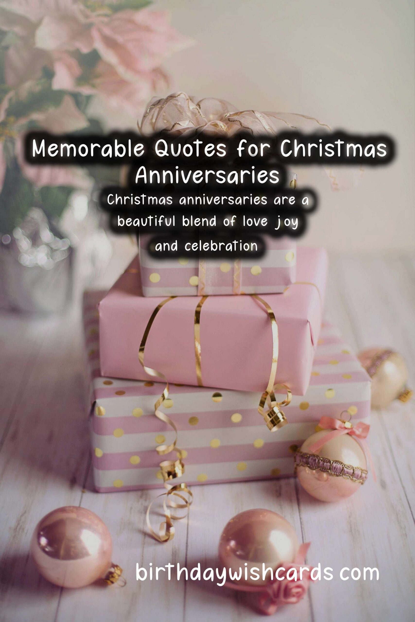Memorable Anniversary Quotes for Christmas