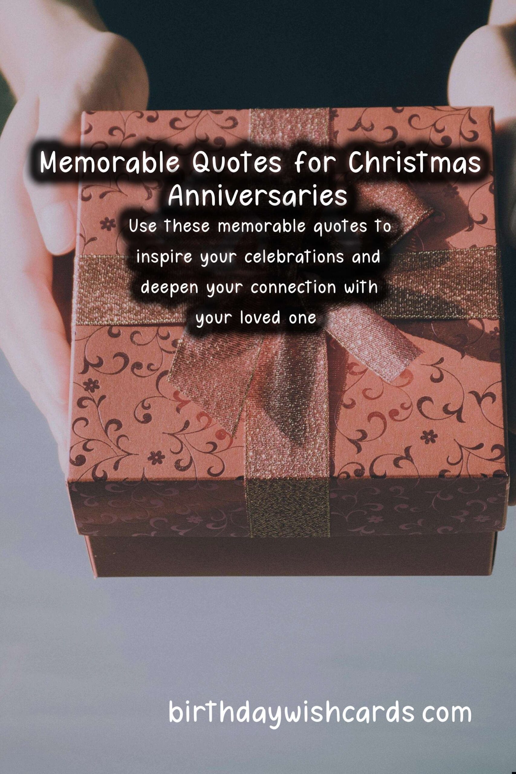 Memorable Anniversary Quotes for Christmas