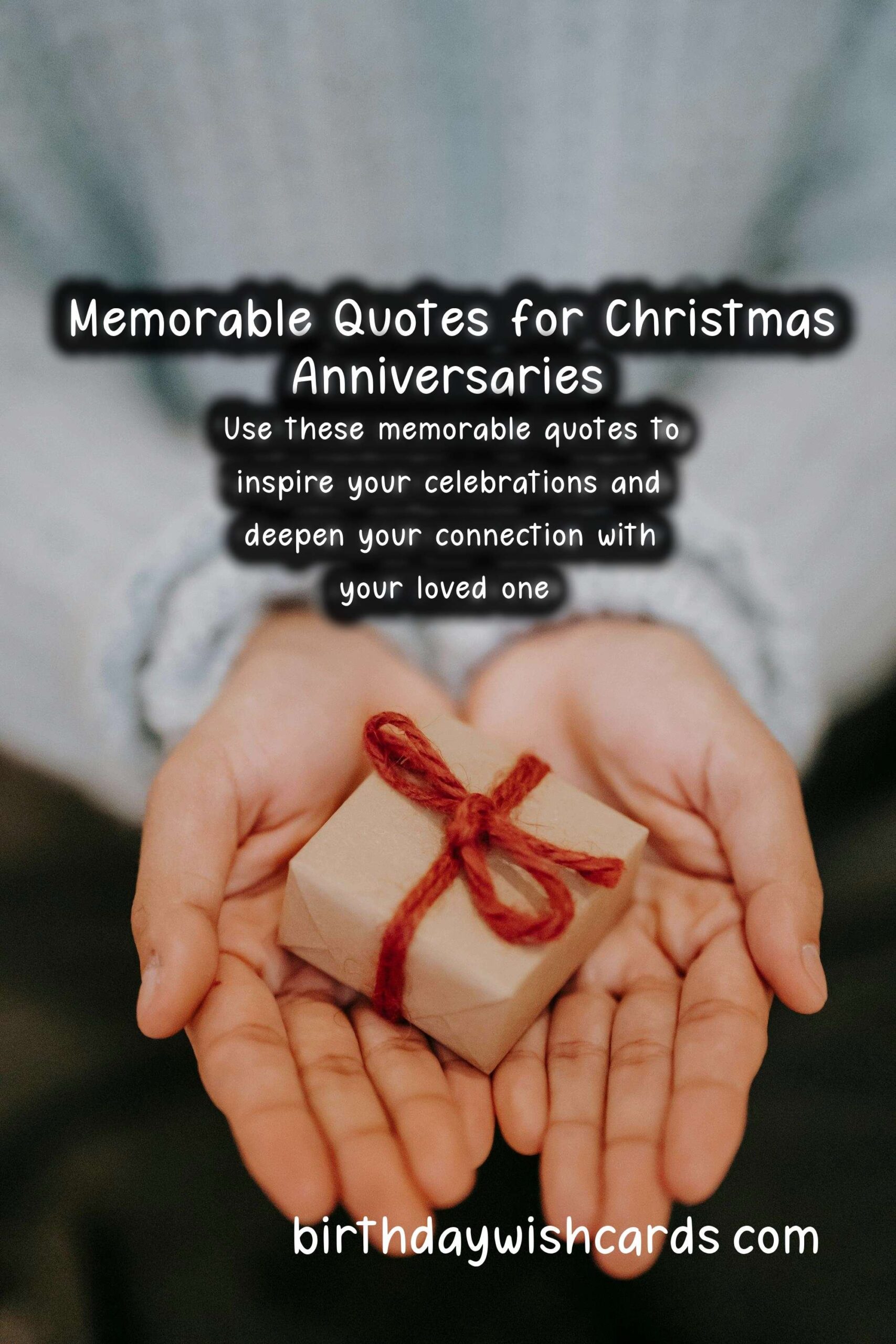 Memorable Anniversary Quotes for Christmas