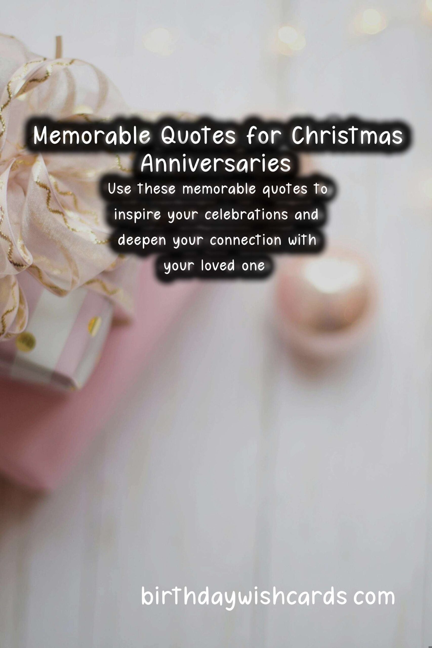 Memorable Anniversary Quotes for Christmas