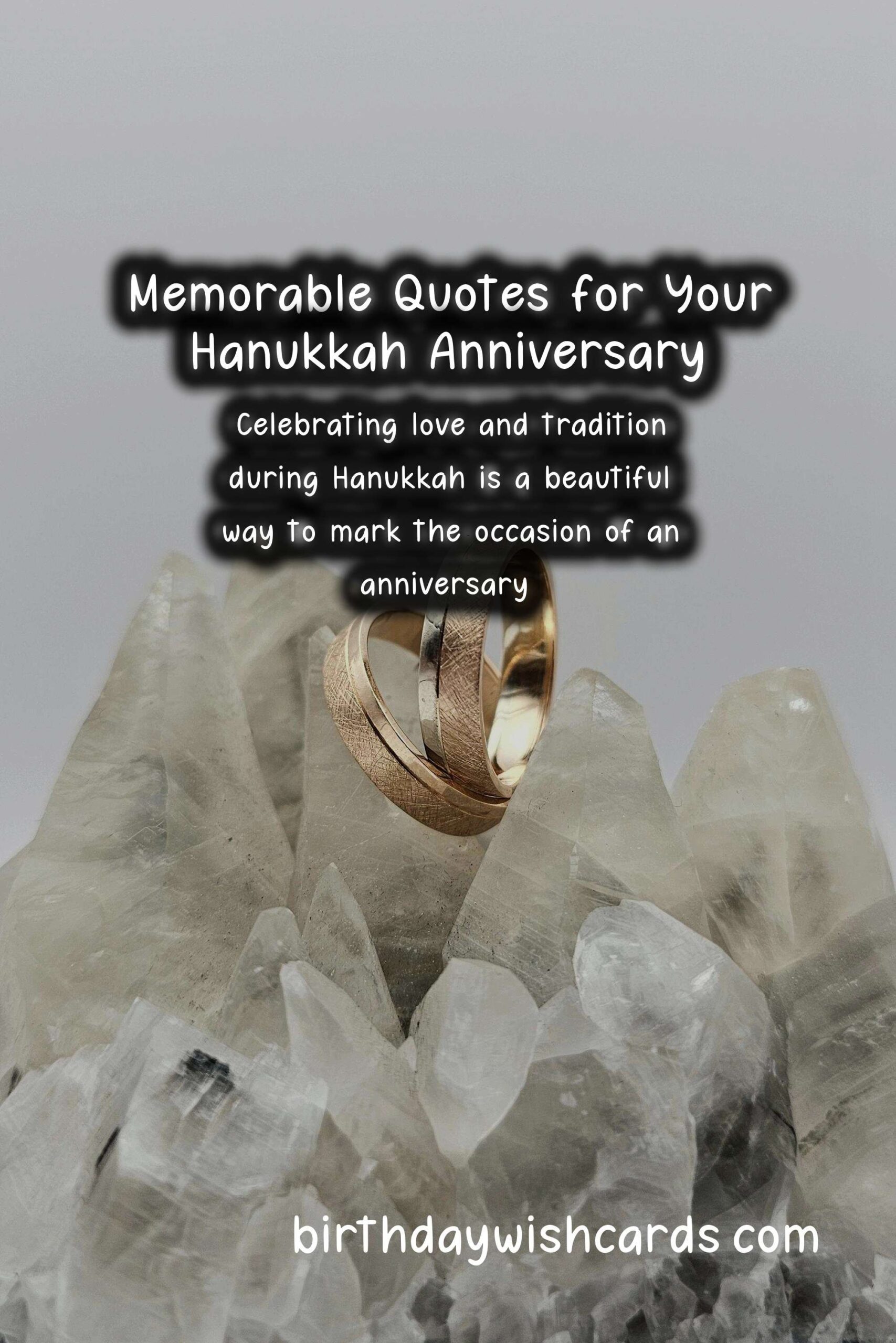 Memorable Anniversary Quotes for Hanukkah