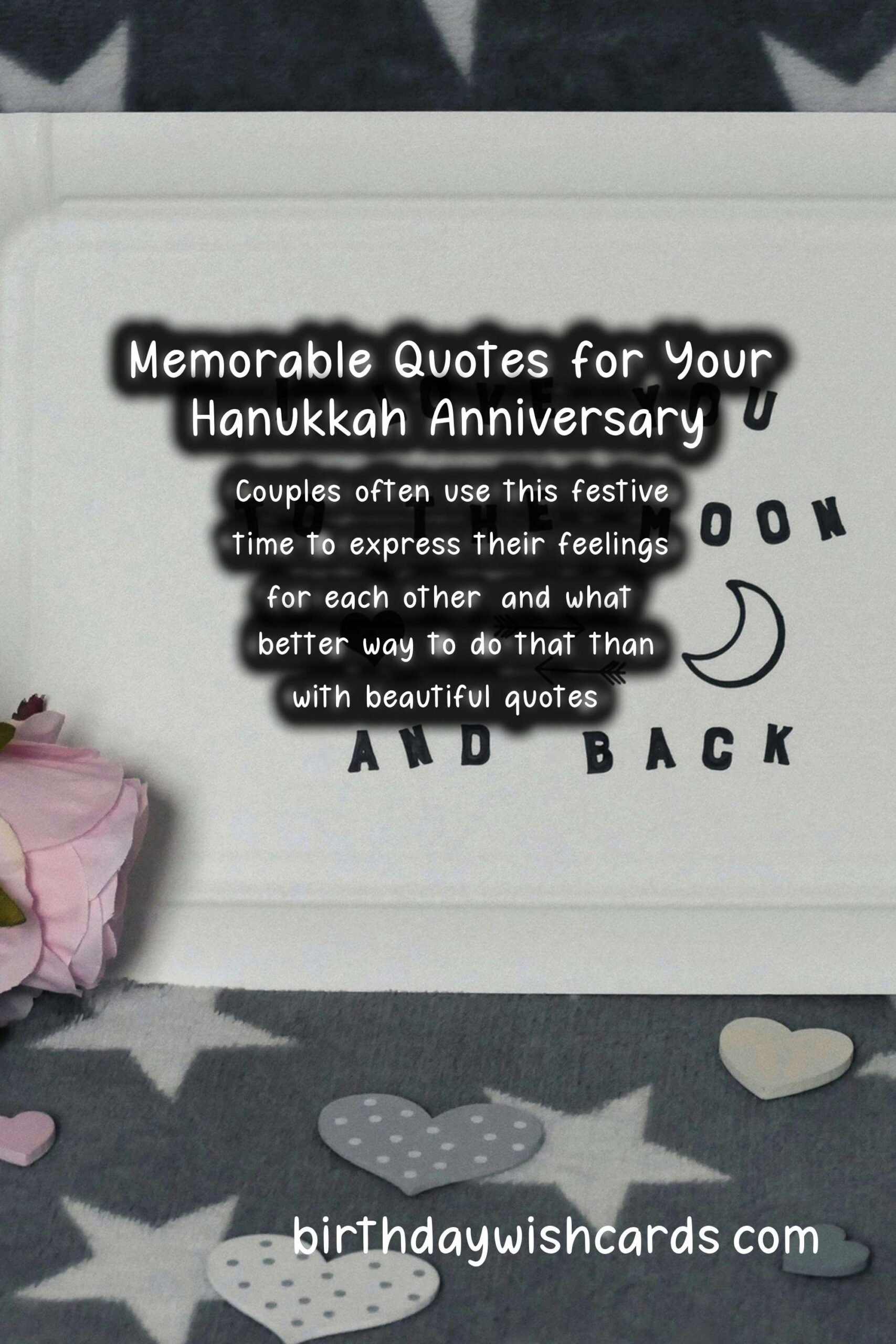 Memorable Anniversary Quotes for Hanukkah