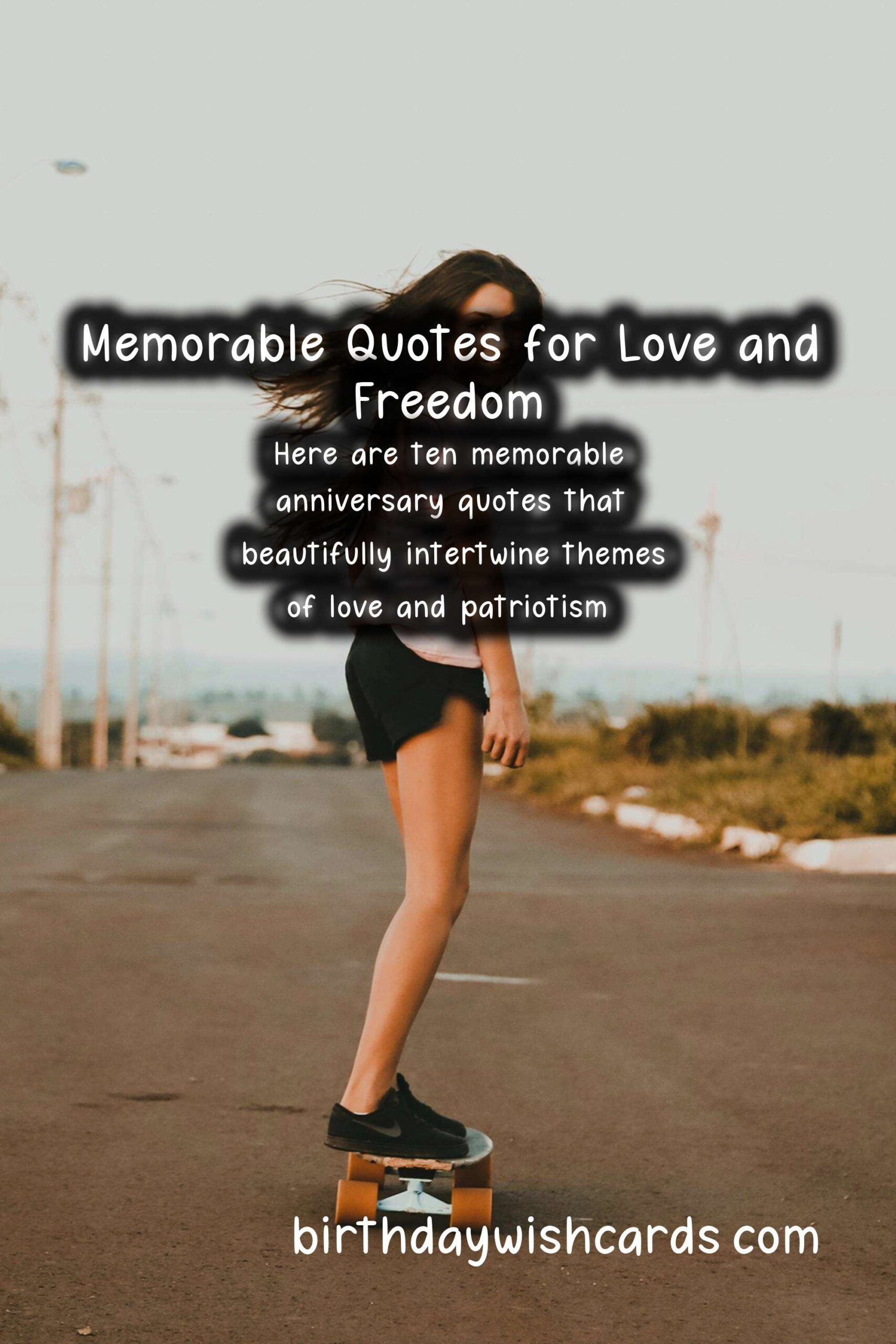 Memorable Anniversary Quotes for Independence Day
