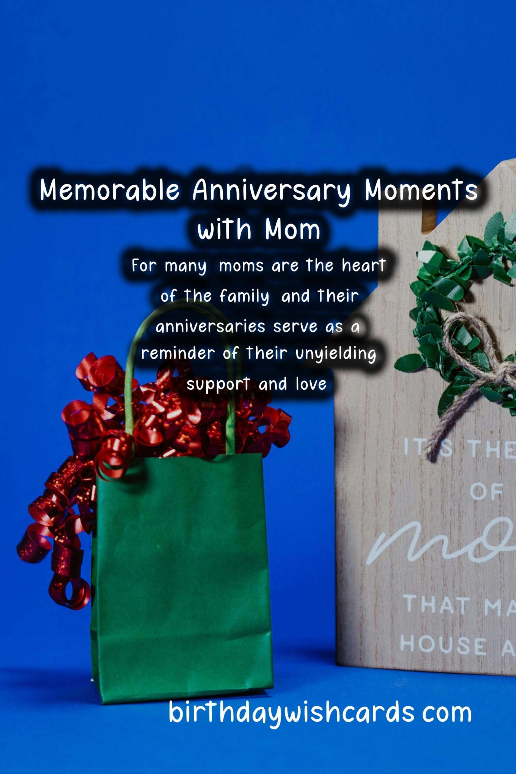 Memorable Anniversary Quotes for Mom