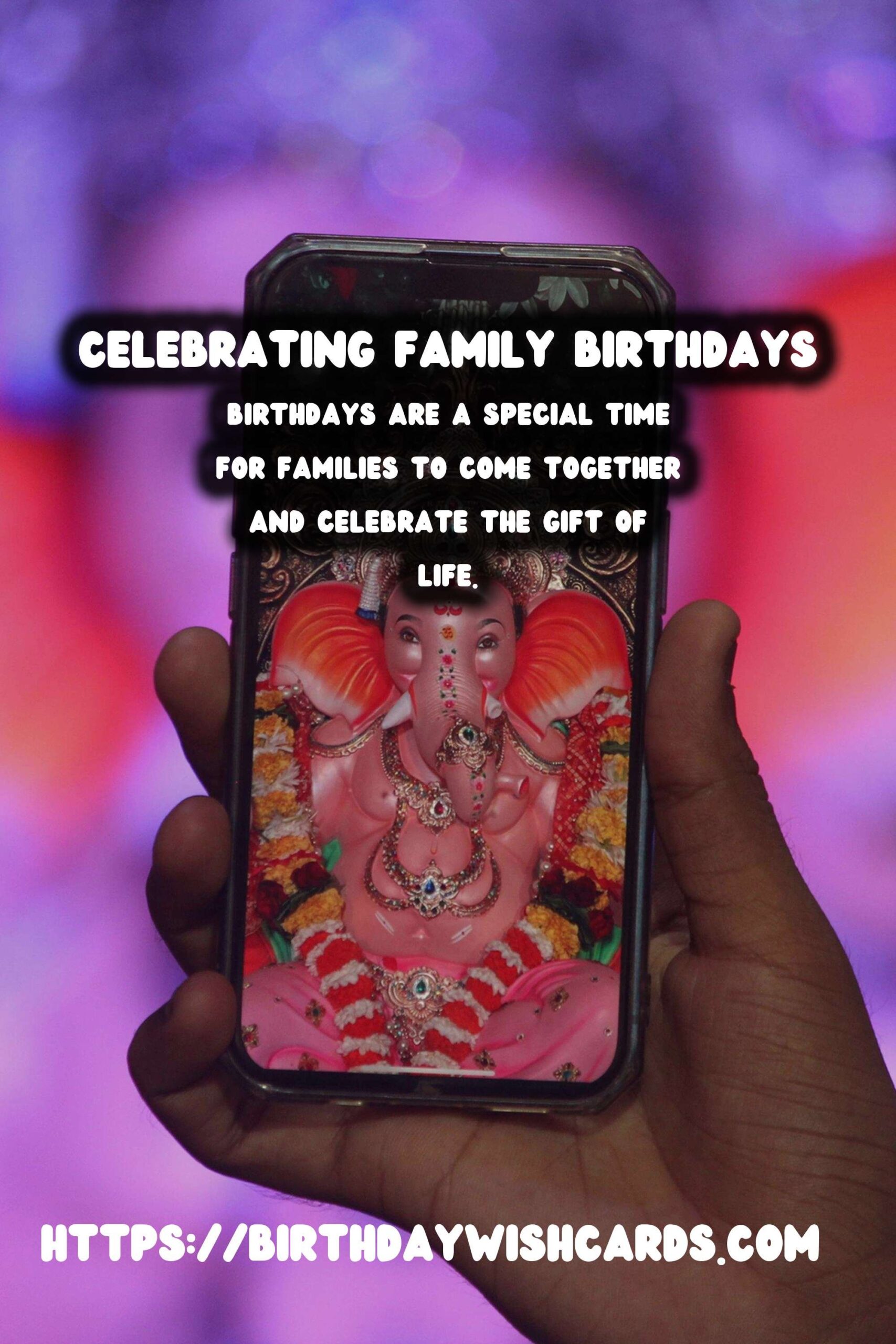 Memorable Birthday Wishes For the Whole Family