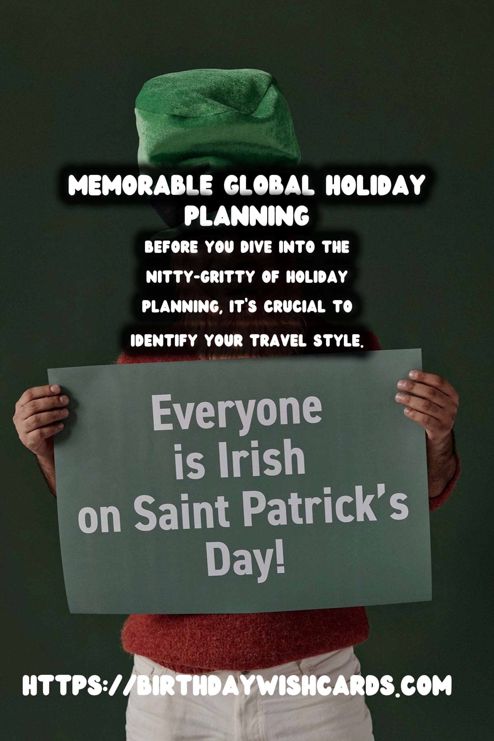 Memorable Global Holiday Planning That Reflect Your Style