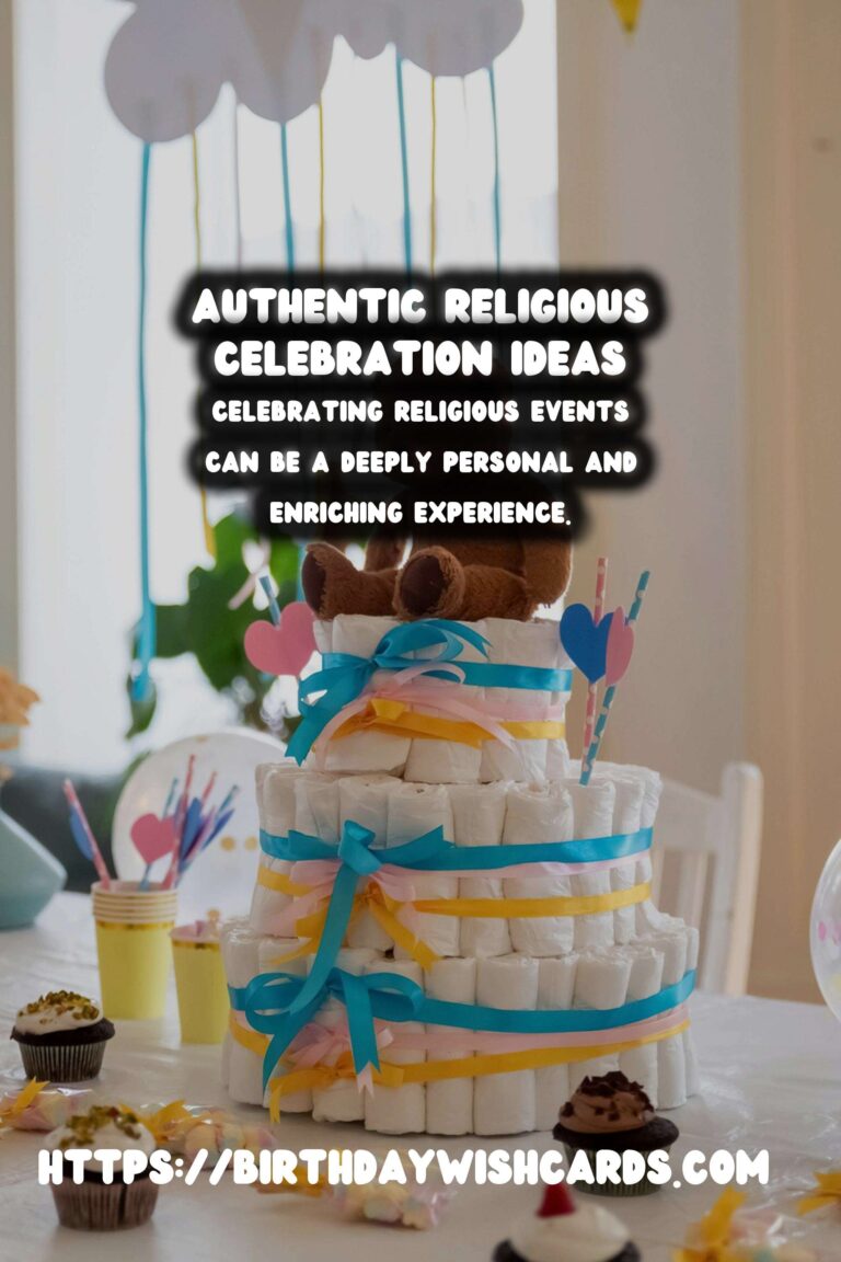 Memorable Religious Celebration Ideas That Feel Authentic