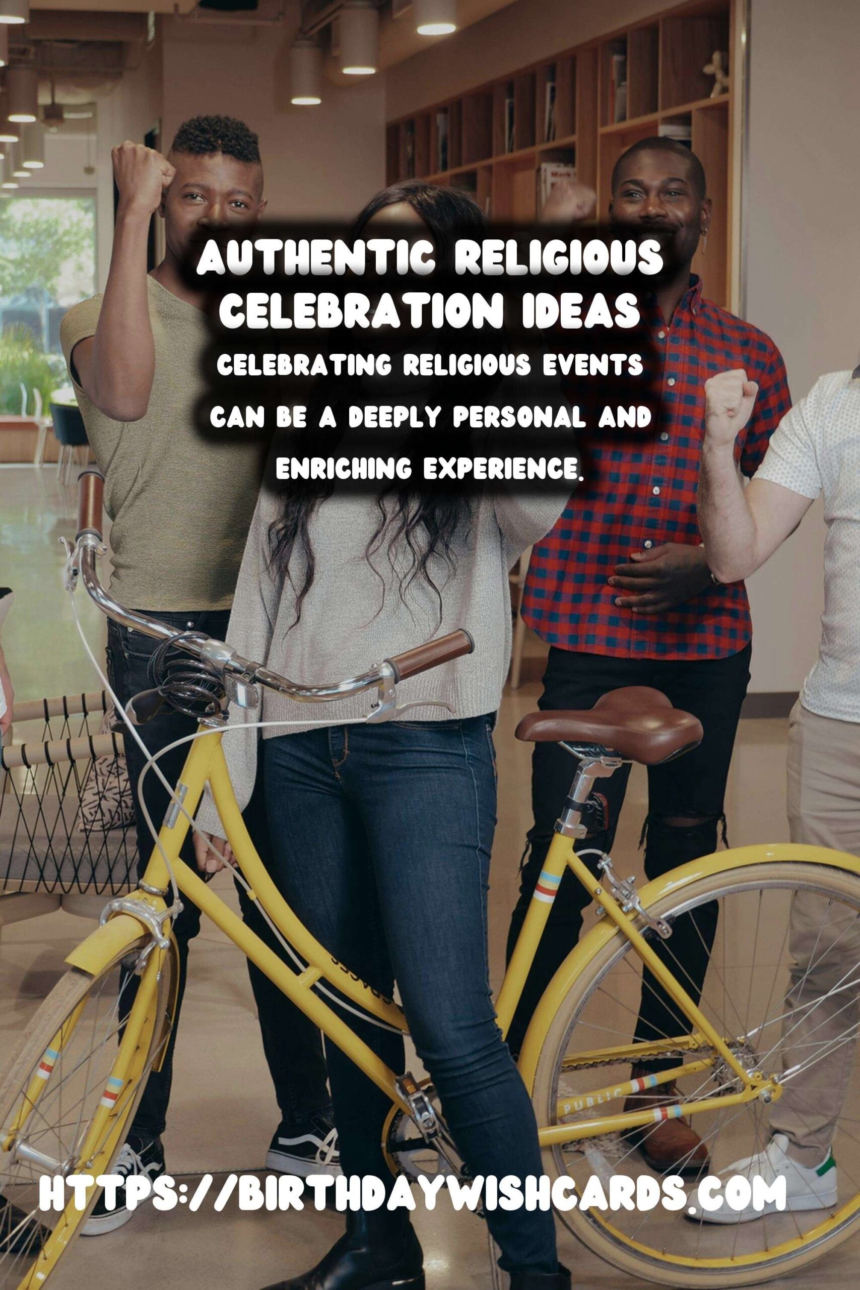 Memorable Religious Celebration Ideas That Feel Authentic