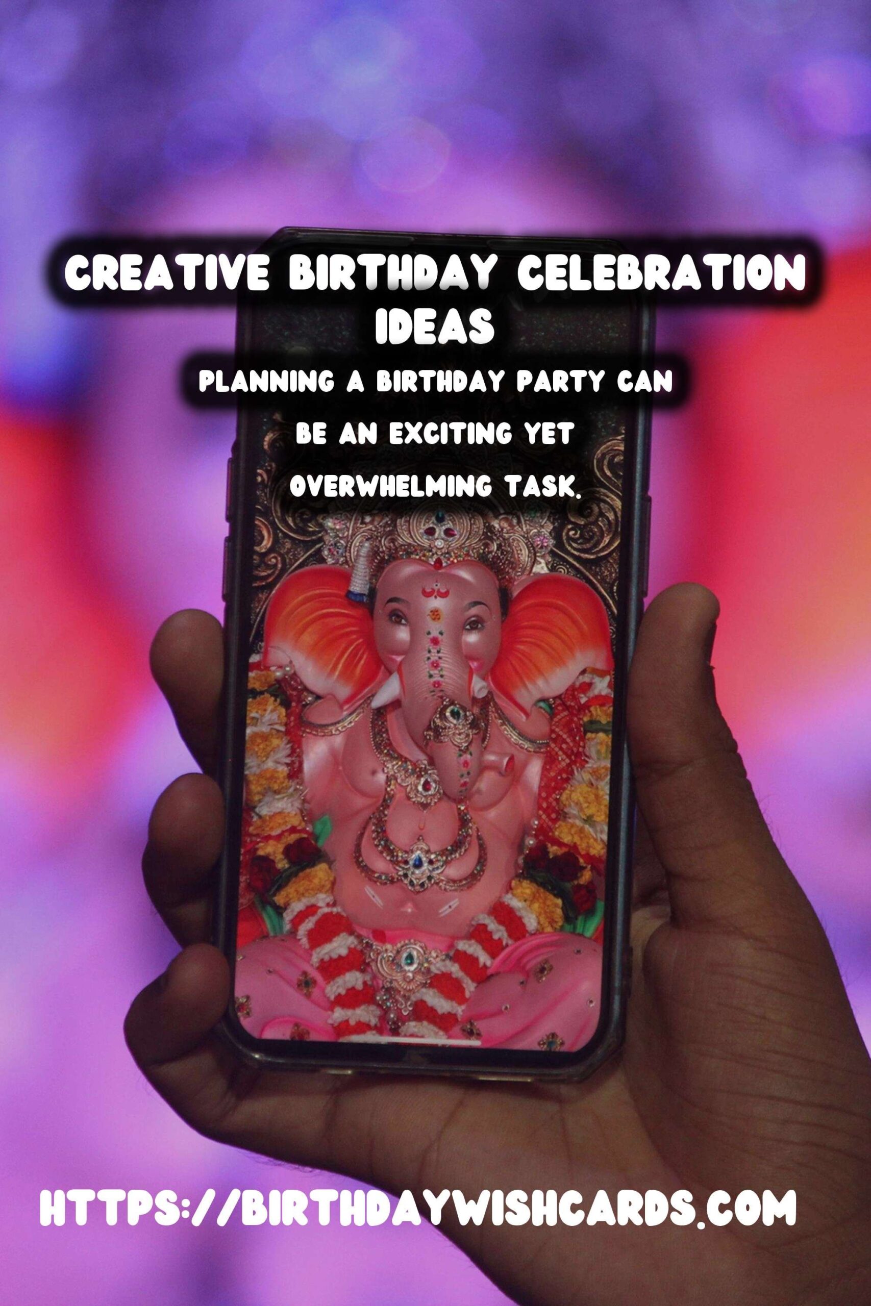 Memorable Ways to Customize Birthday Planning Tips
