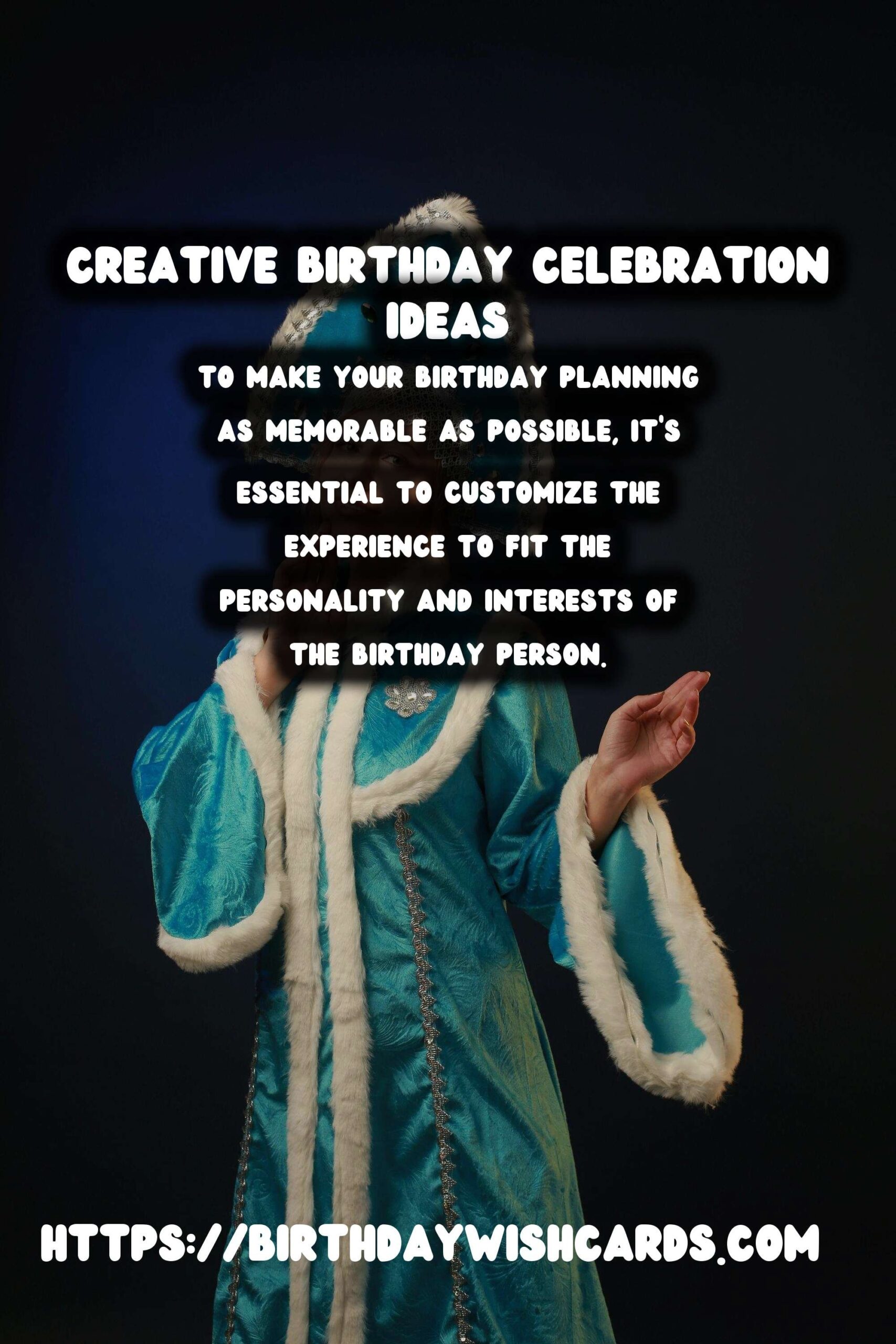 Memorable Ways to Customize Birthday Planning Tips