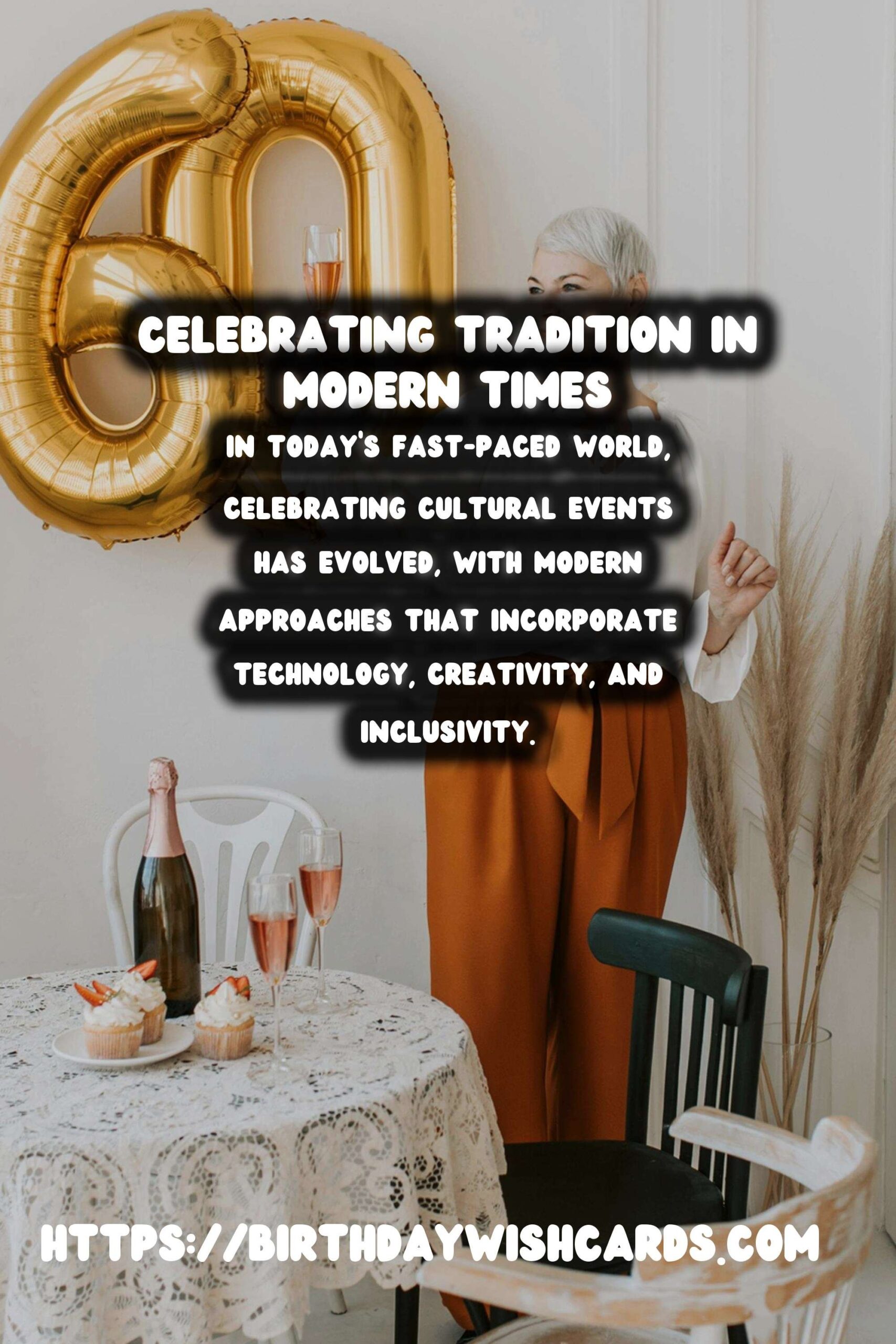 Modern Ways to Celebrate Cultural Events: A Comprehensive Guide