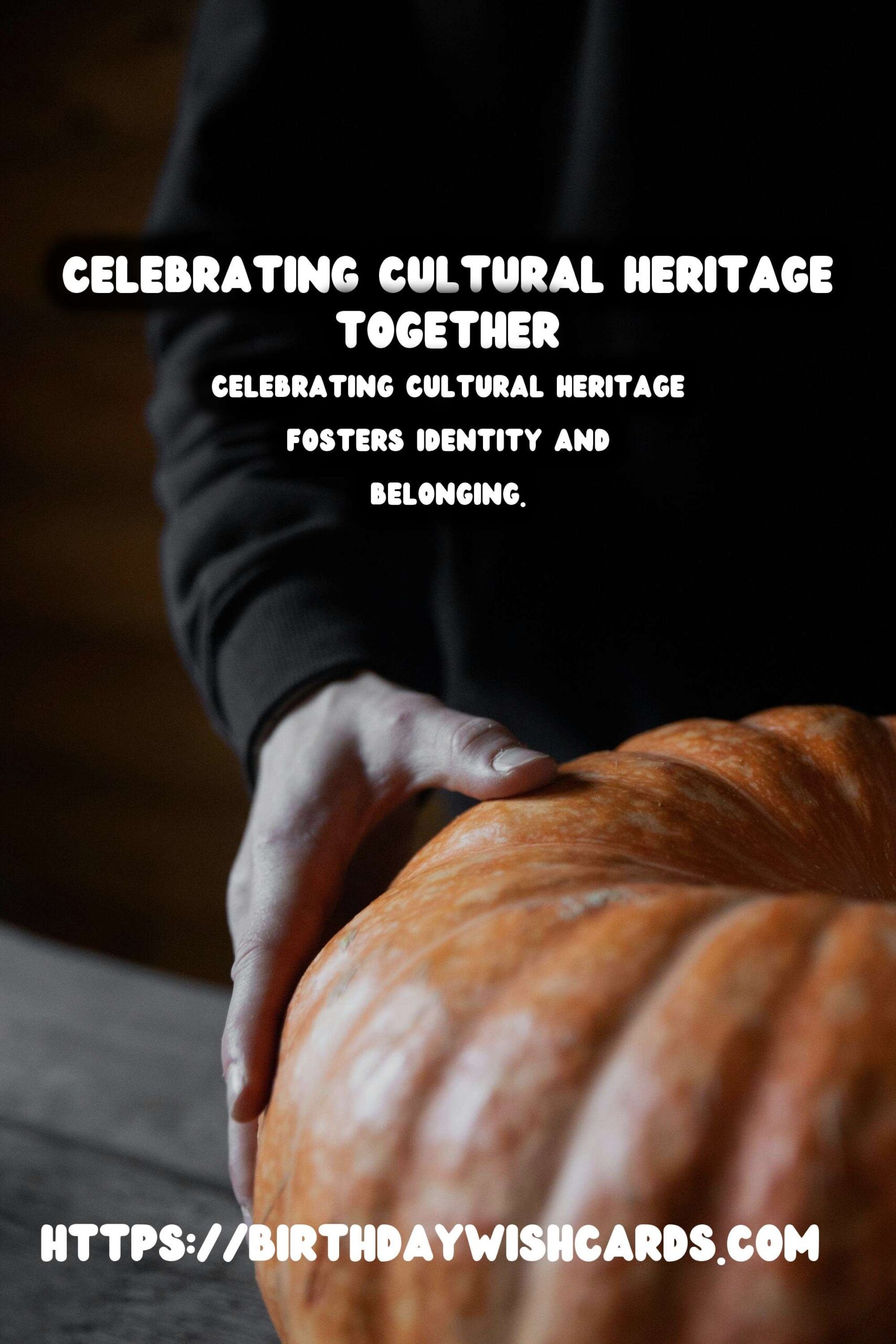 Modern Ways to Celebrate Cultural Heritage: A Guide to Memorable Events