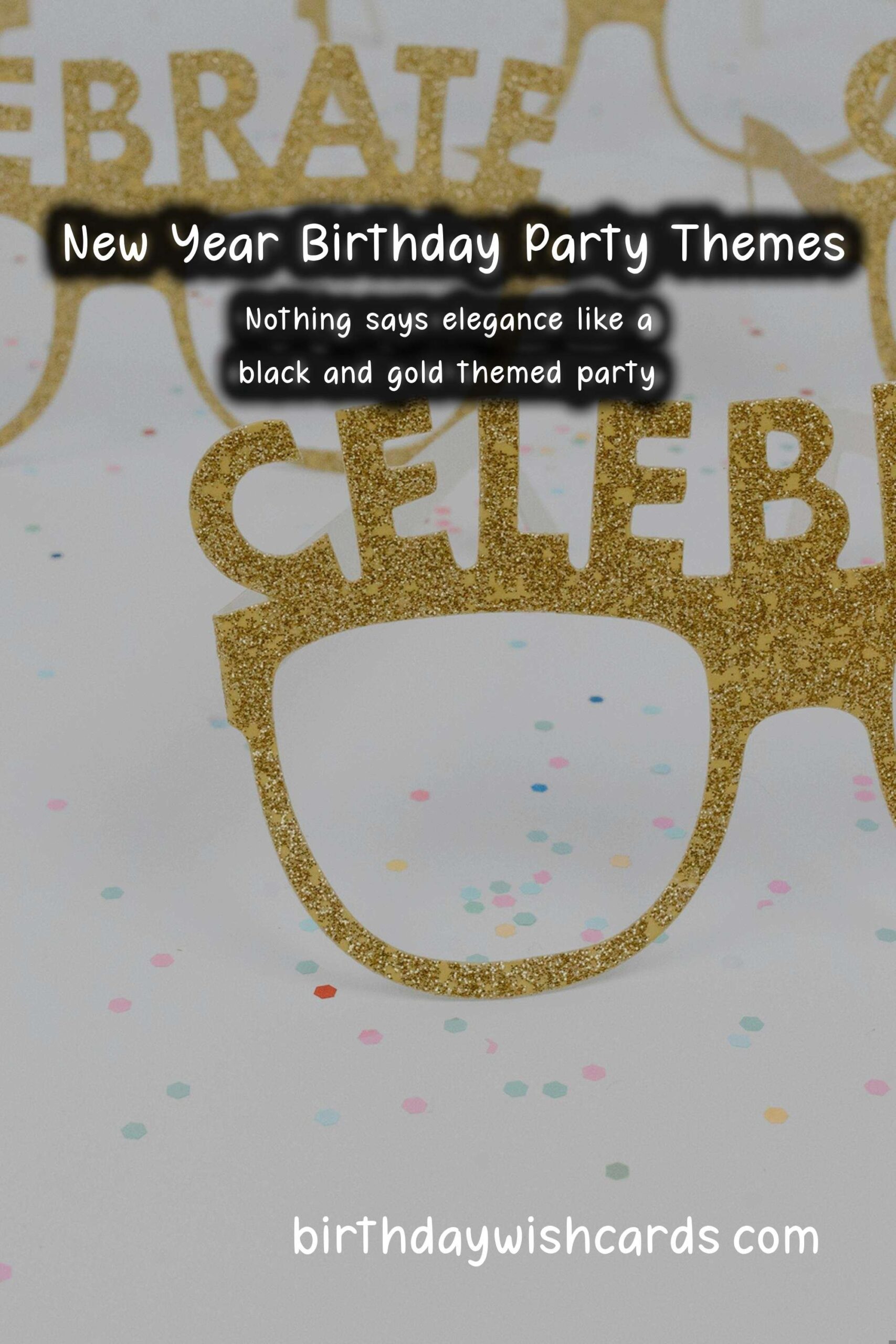 New Year Birthday Party Themes to Try This Year