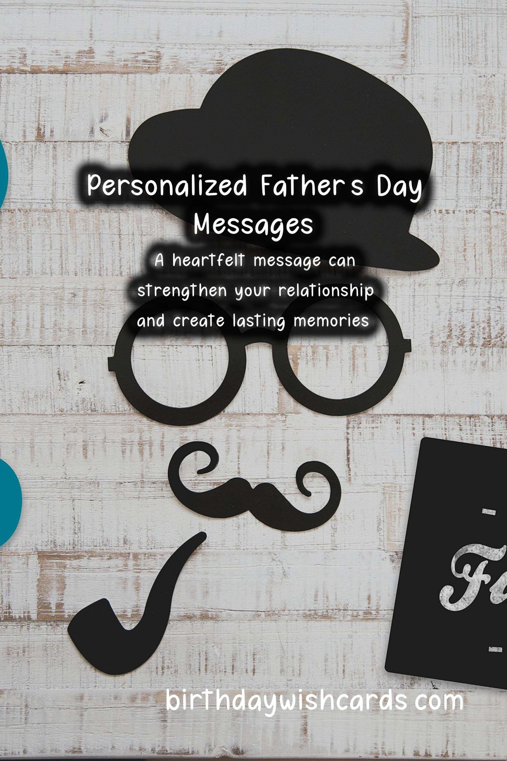 Personalized Message Ideas for Father's Day