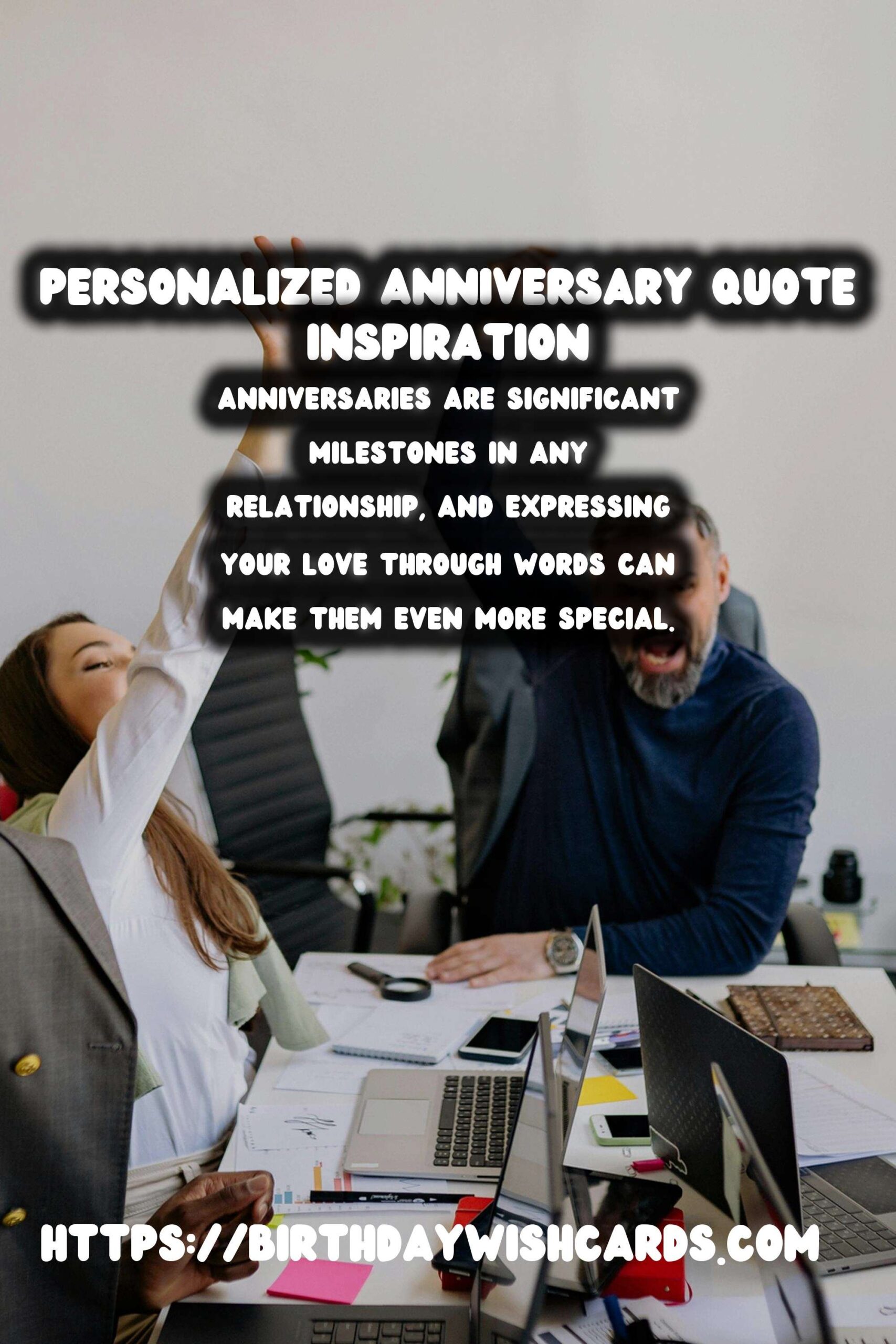 Personalized Ways to Write Anniversary Quotes