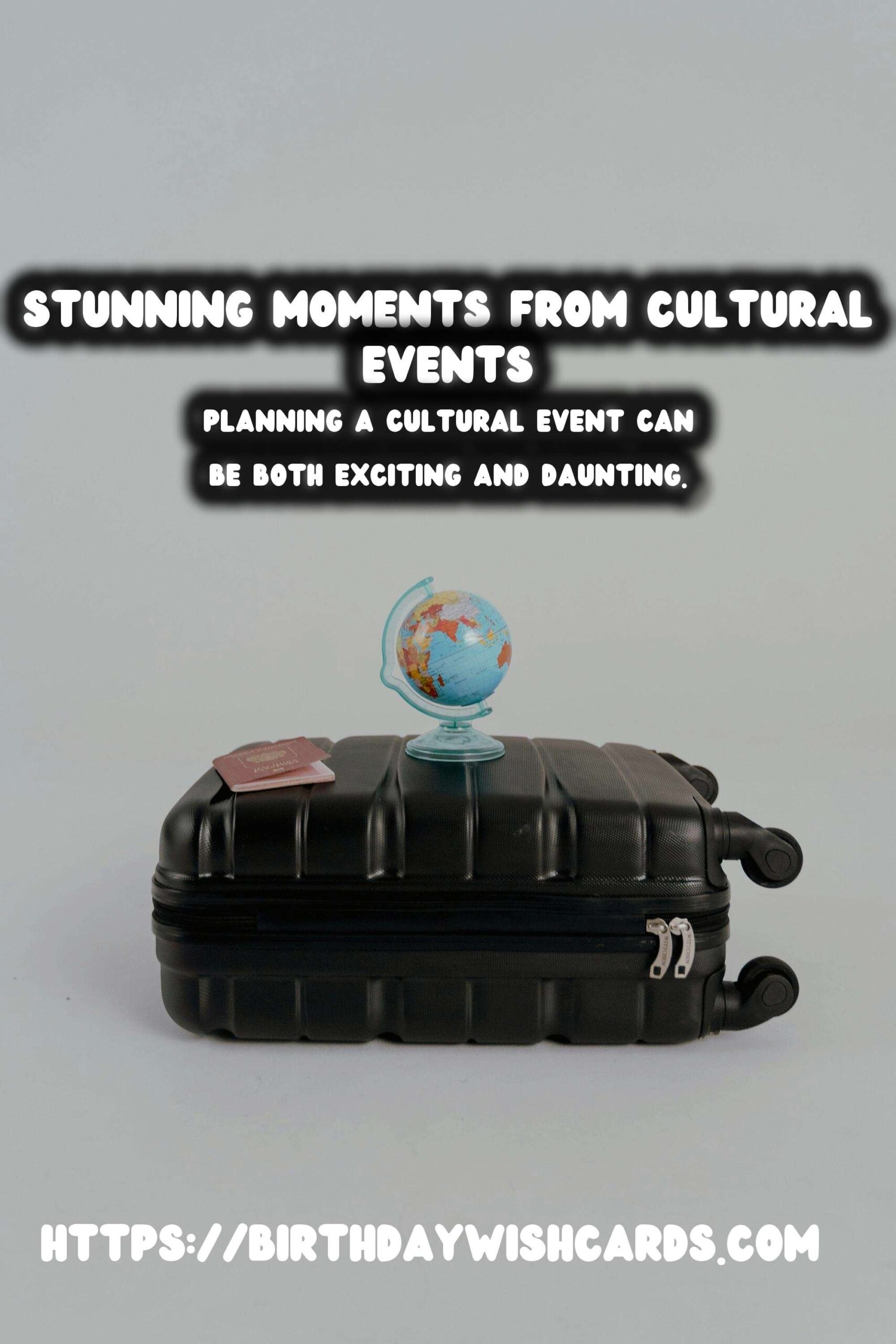 Birthday Wish Cards | Practical Cultural Event Guide That Will Wow Your Guests