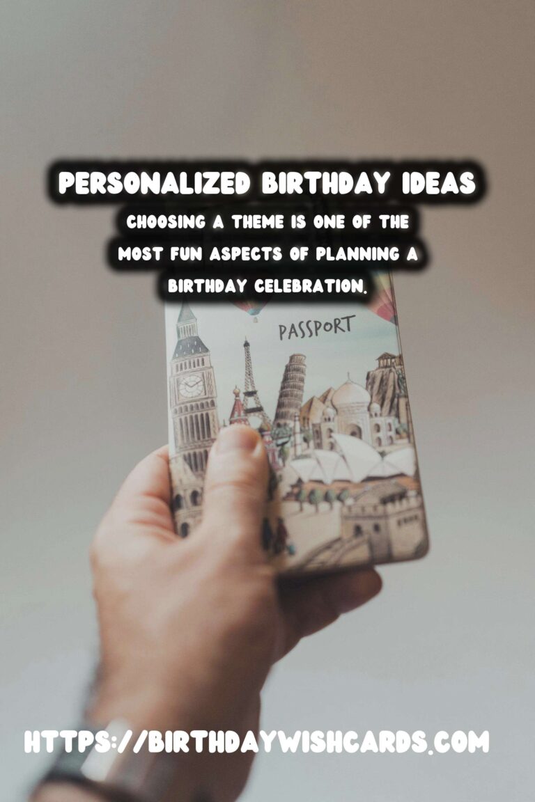 Practical Ways to Personalize Birthday Celebration Ideas
