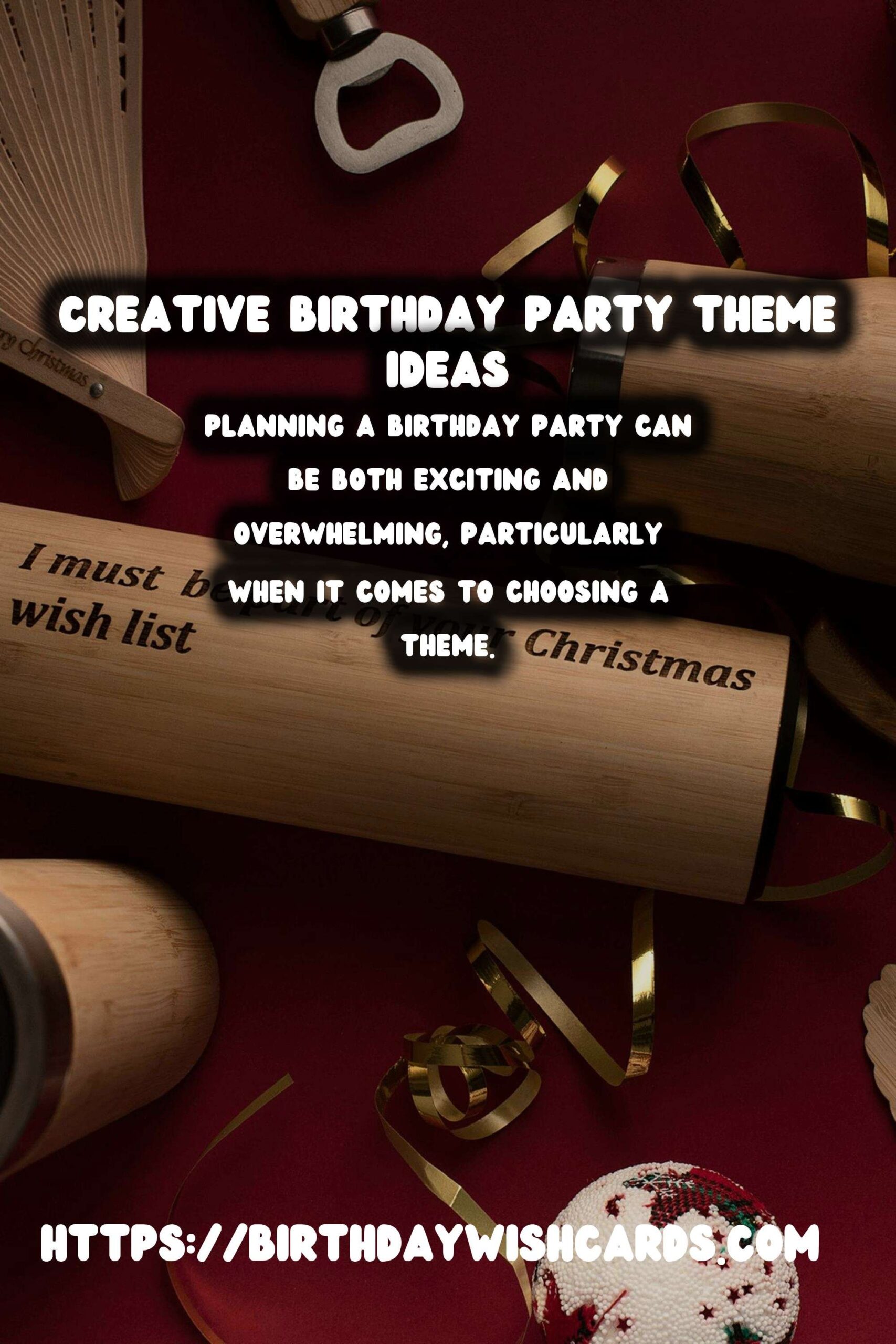 Practical Ways to Prepare Birthday Party Themes