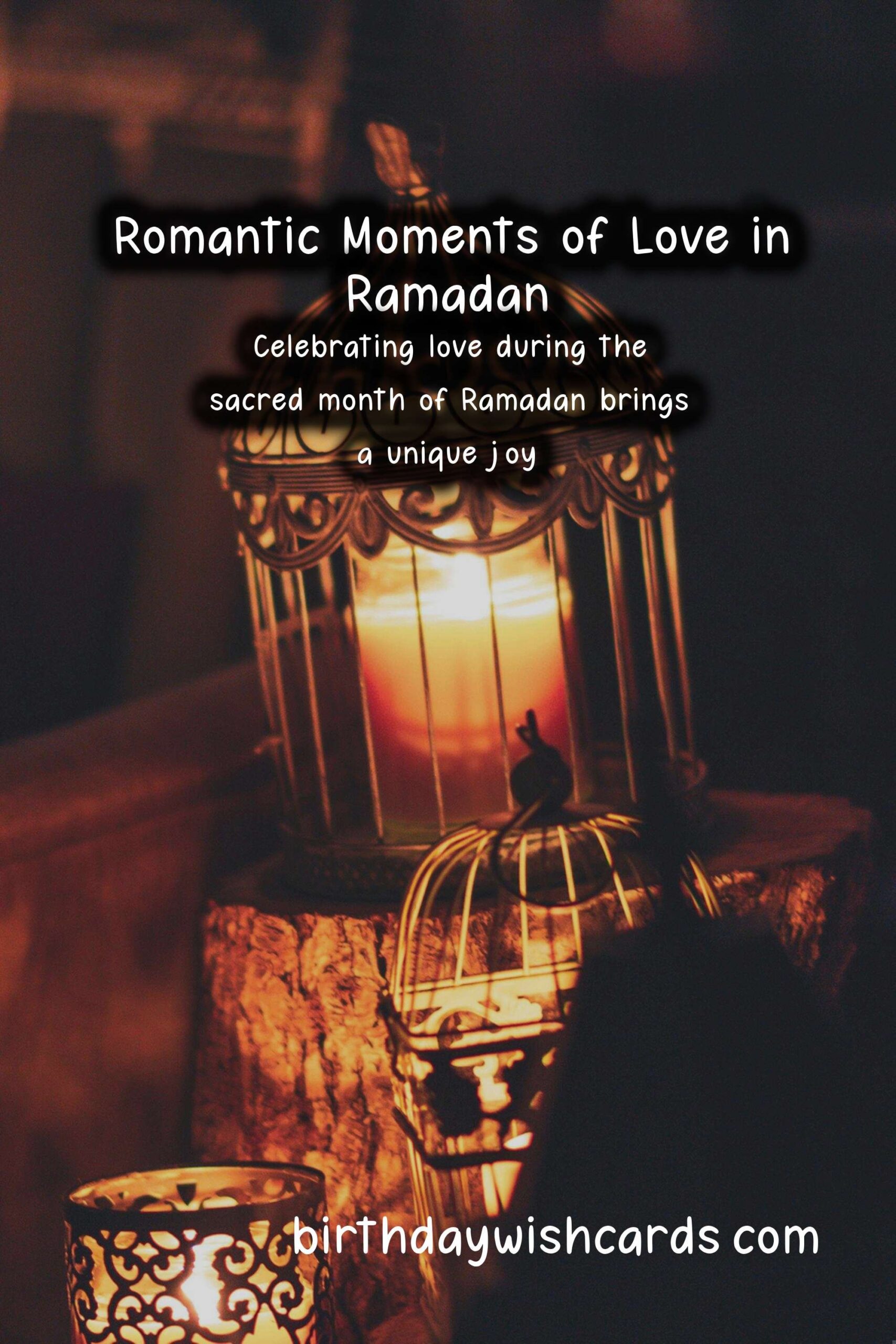 Romantic Anniversary Messages for Ramadan
