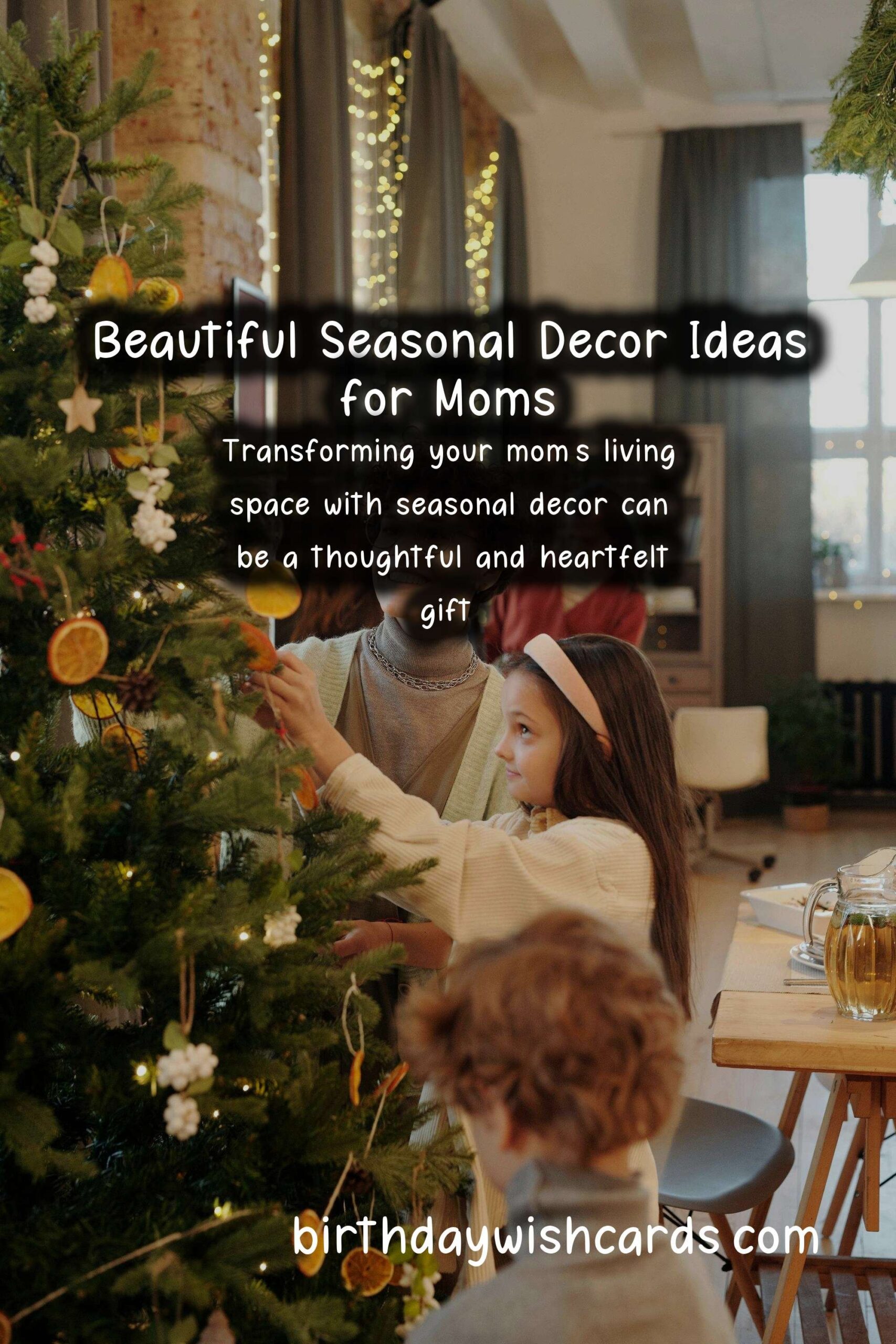 Seasonal Decor Ideas for Mom: Transform Her Space with Love