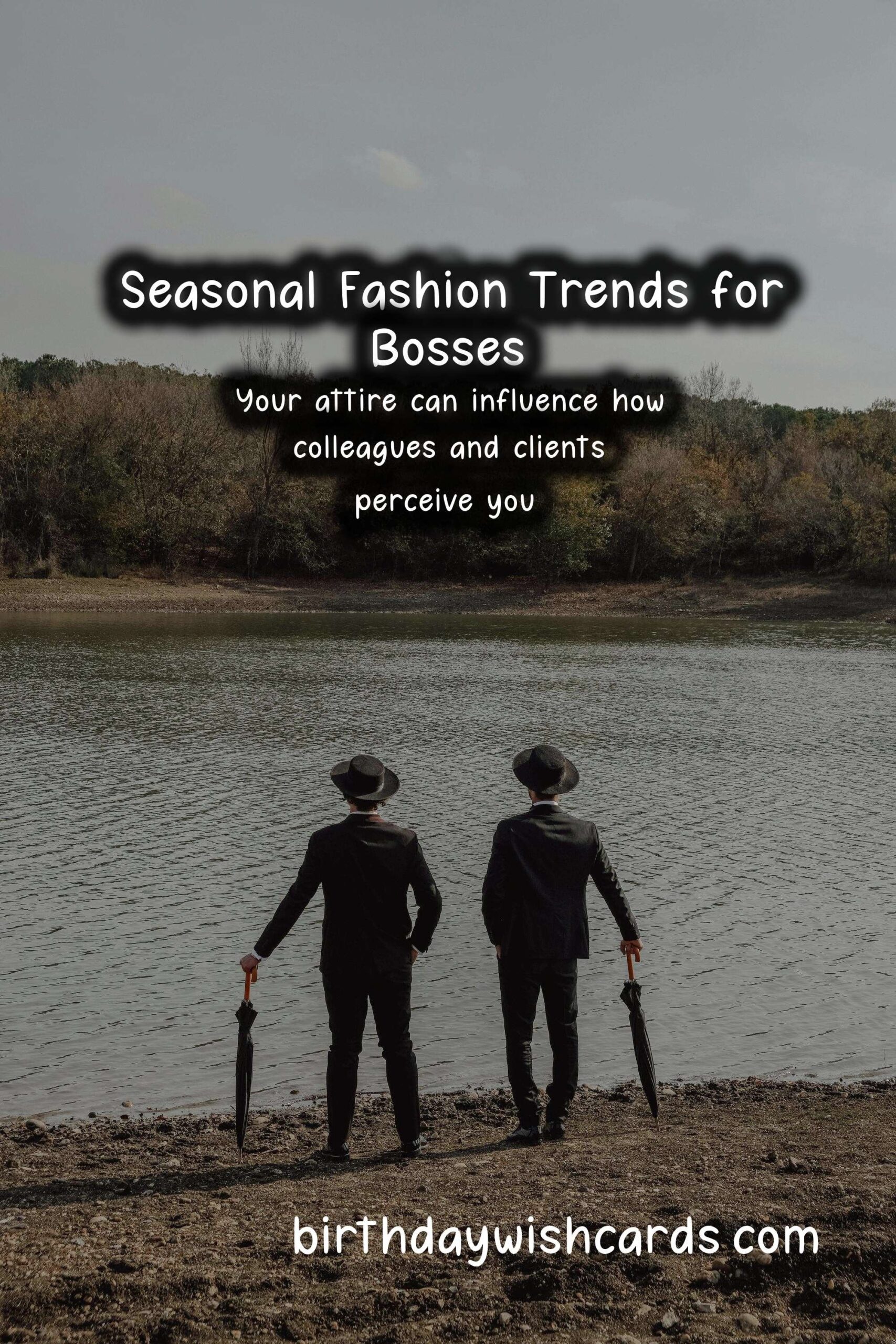 Seasonal Fashion Trends for Bosses: Dress to Impress