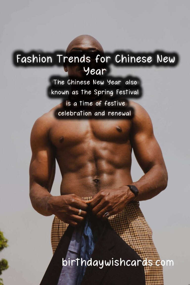Seasonal Fashion Trends for Chinese New Year