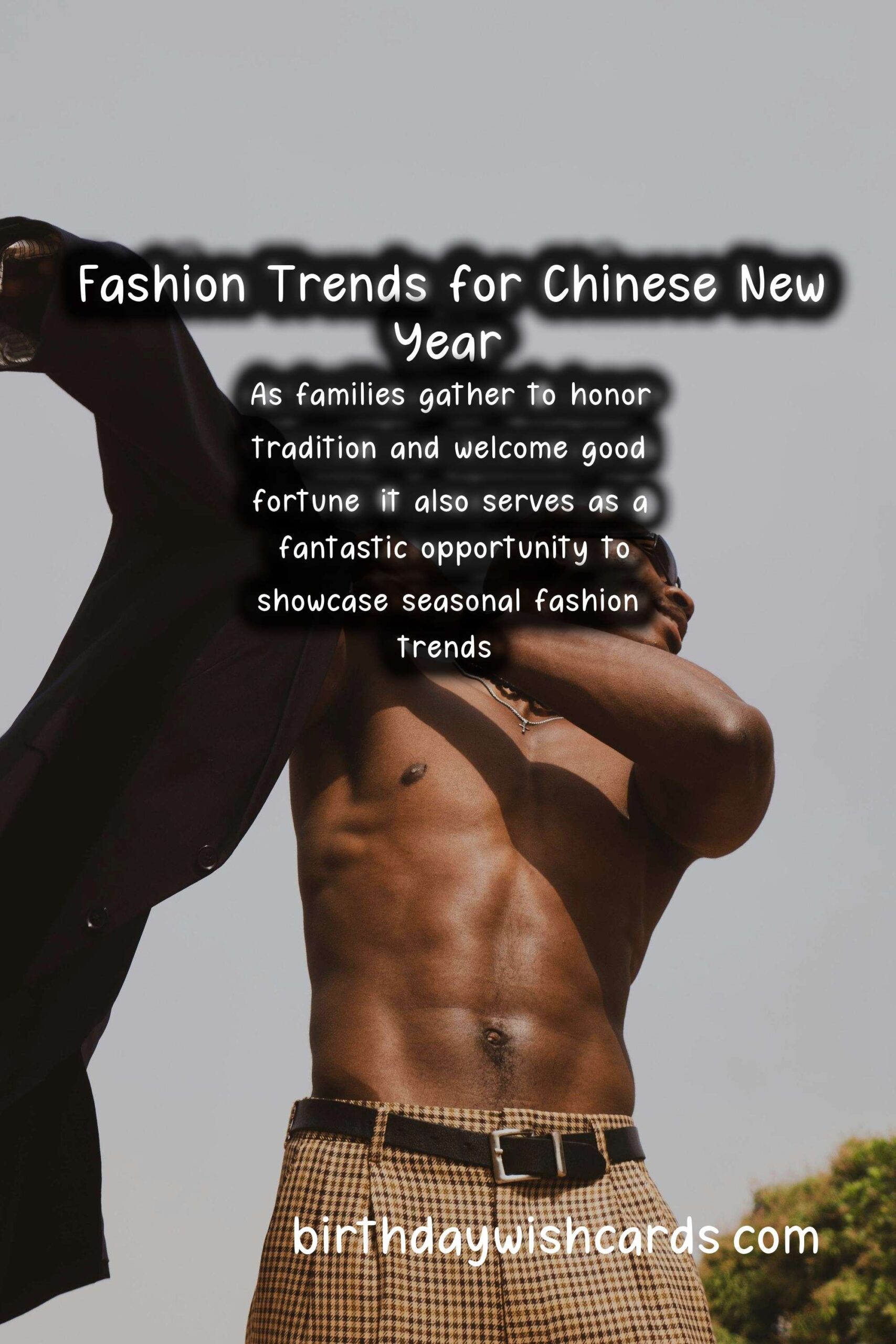 Seasonal Fashion Trends for Chinese New Year