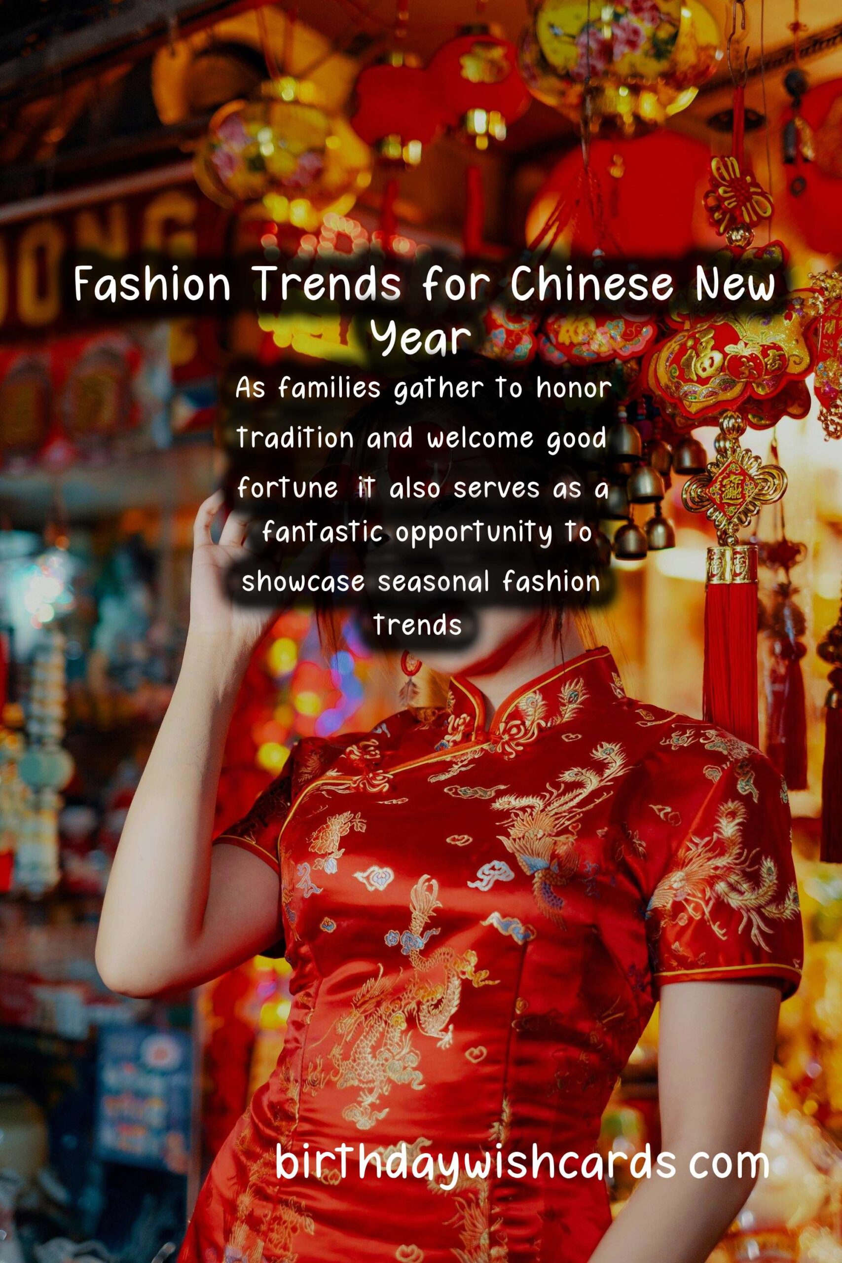 Seasonal Fashion Trends for Chinese New Year