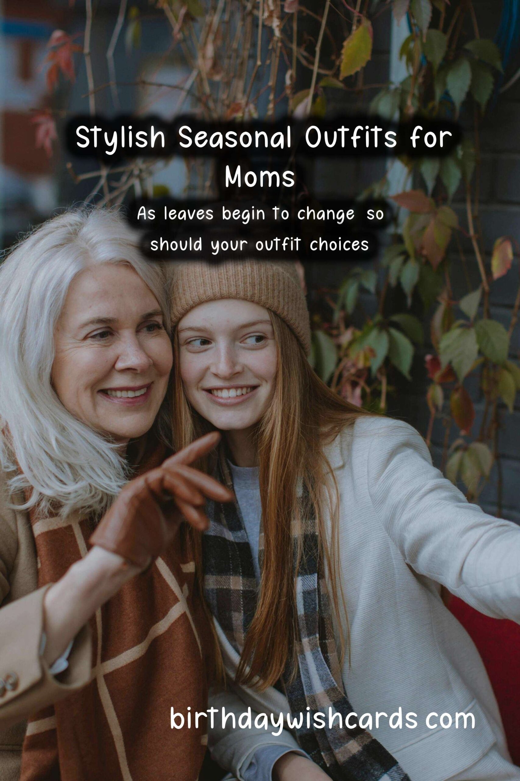 Seasonal Fashion Trends for Moms: Embrace Style and Comfort