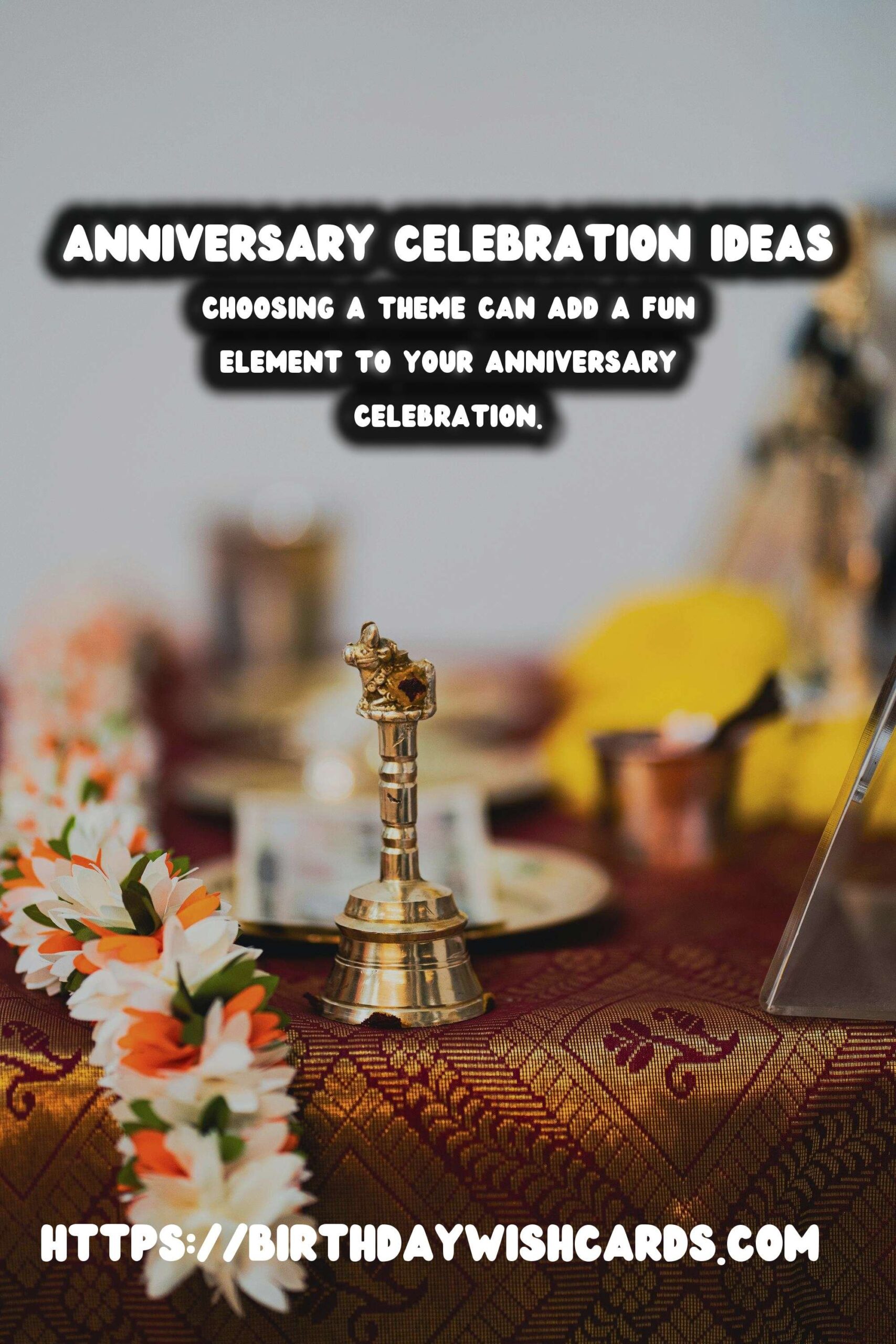 Simple Ways to Organize Anniversary Celebration Ideas