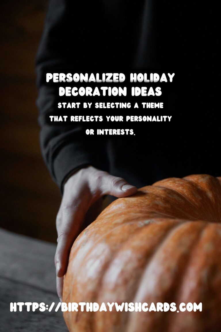 Simple Ways to Personalize Holiday Decoration Tips