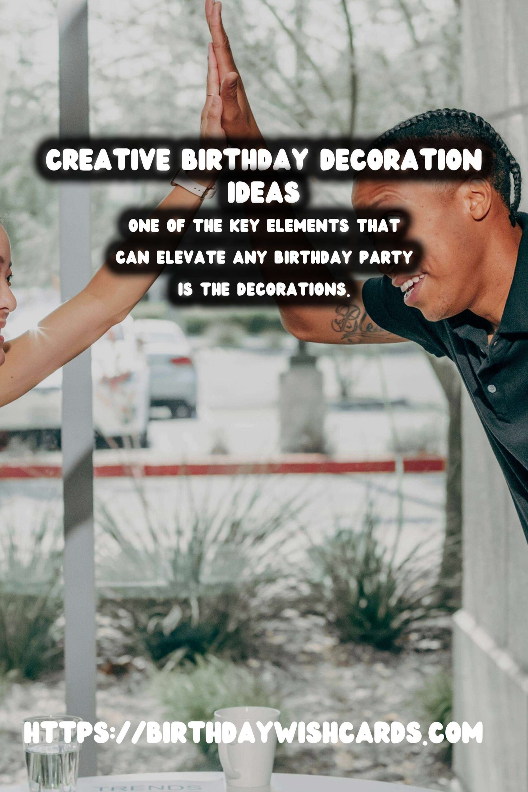 Simple Ways to Write Birthday Decorations