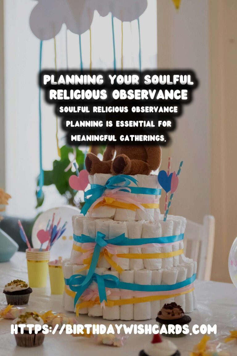 Soulful Religious Observance Planning for Beginners