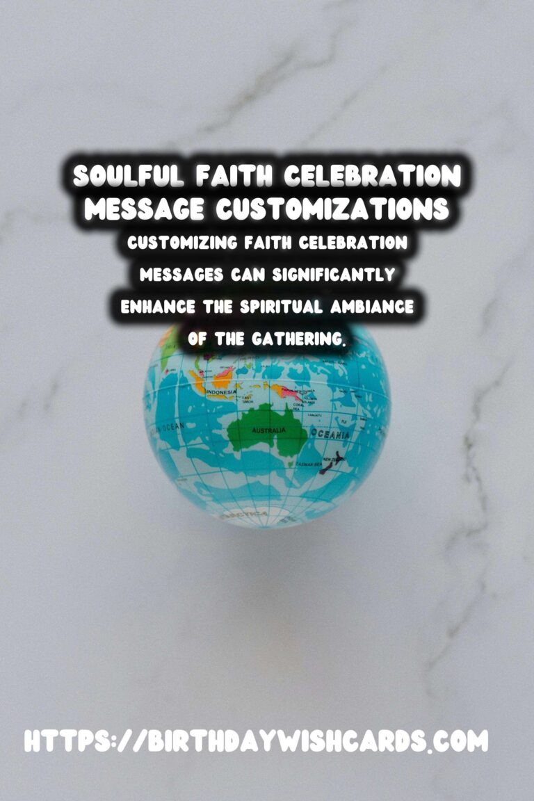 Soulful Ways to Customize Faith Celebration Messages