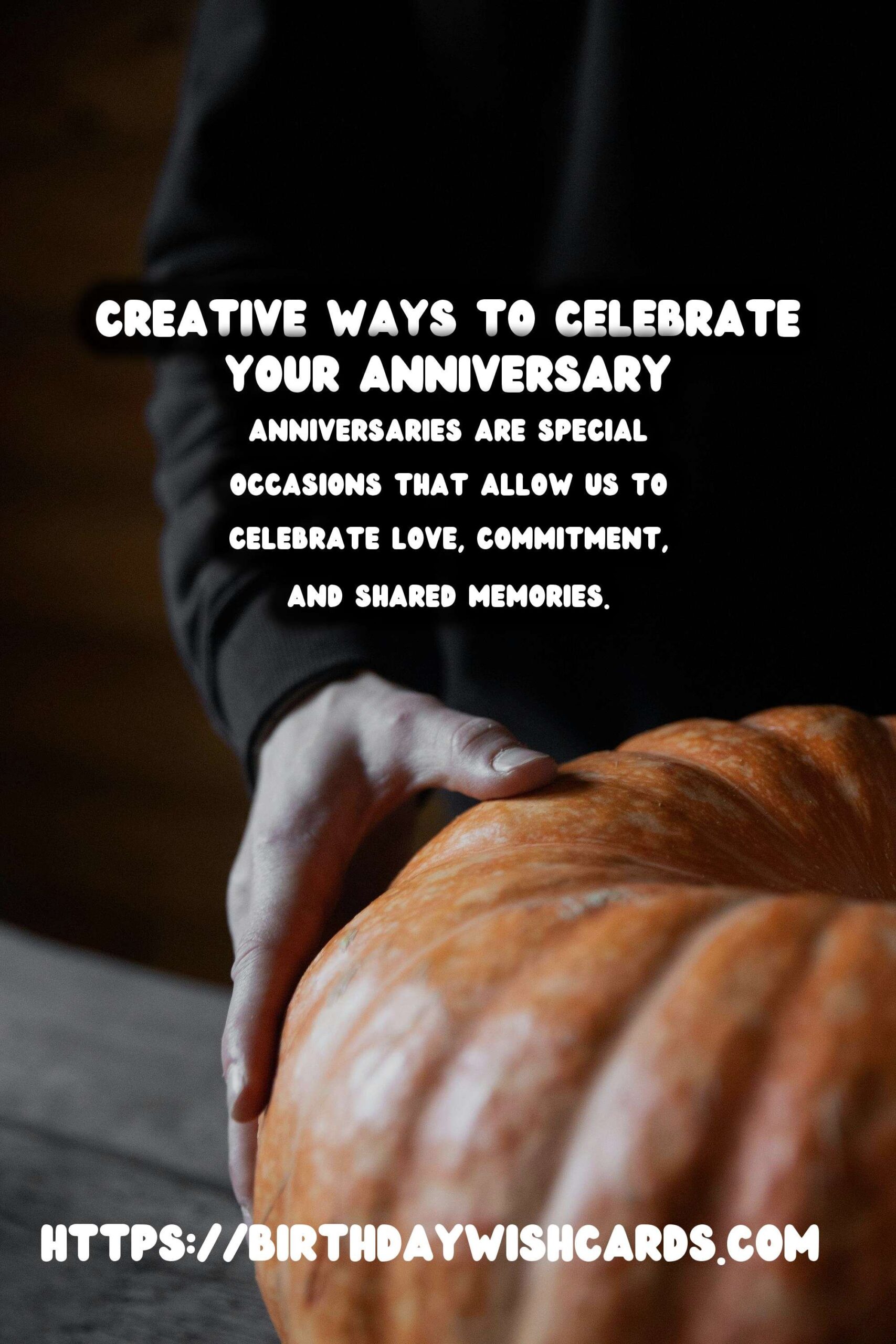 Step-by-Step Guide to Anniversary Celebration Ideas That Are Unique