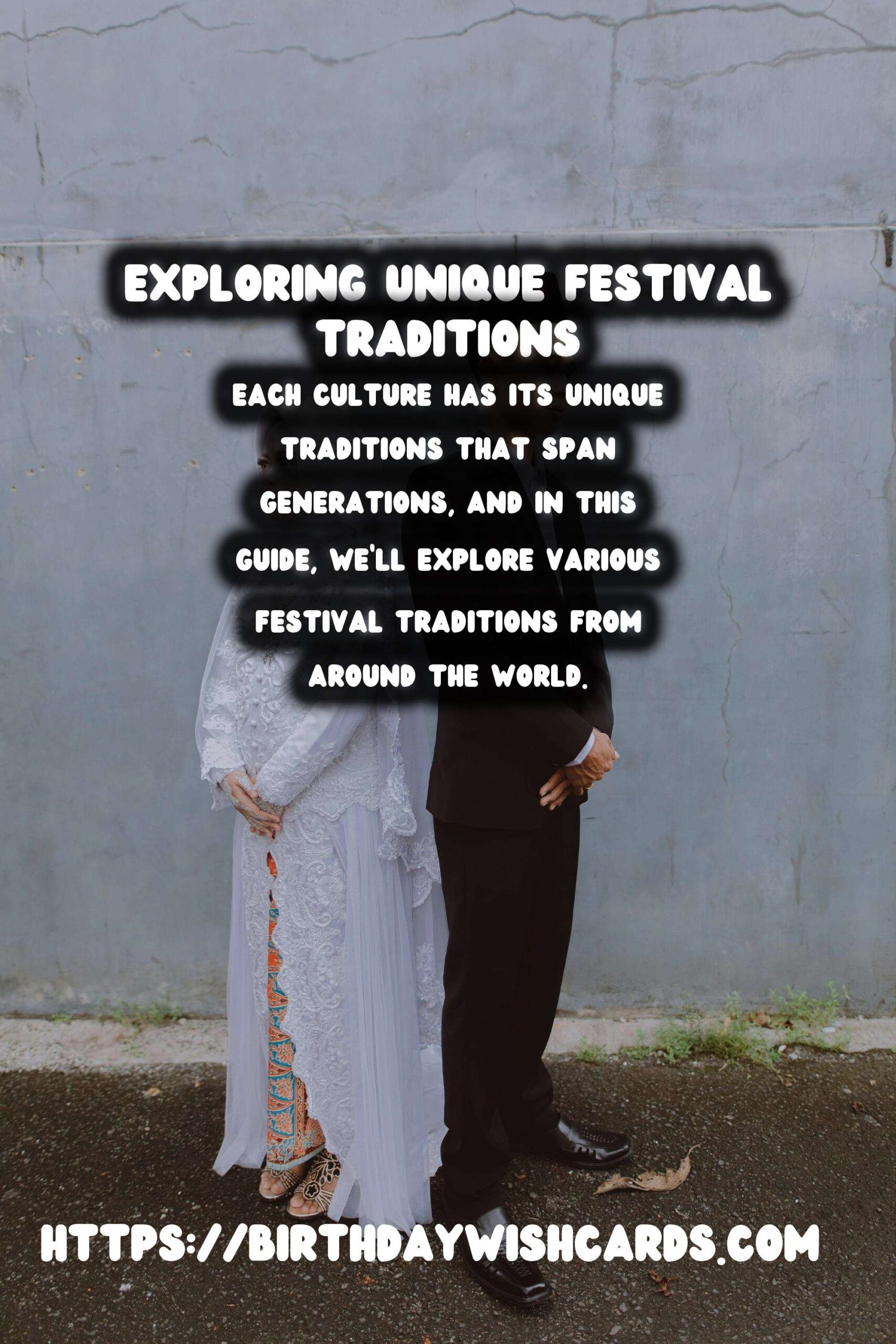 Step-by-Step Guide to Festival Traditions Around the World That Capture the Moment