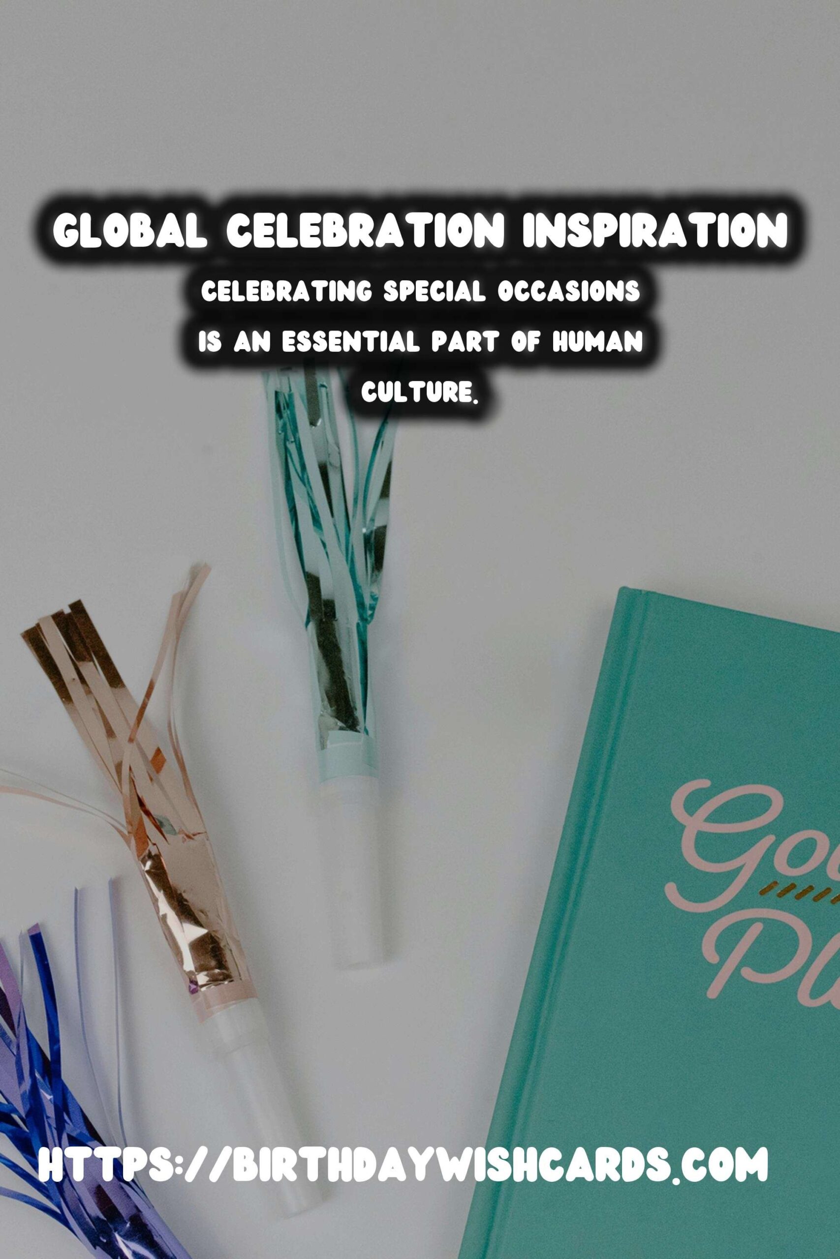 Step-by-Step Guide to Global Celebration Ideas That Reflect Your Style