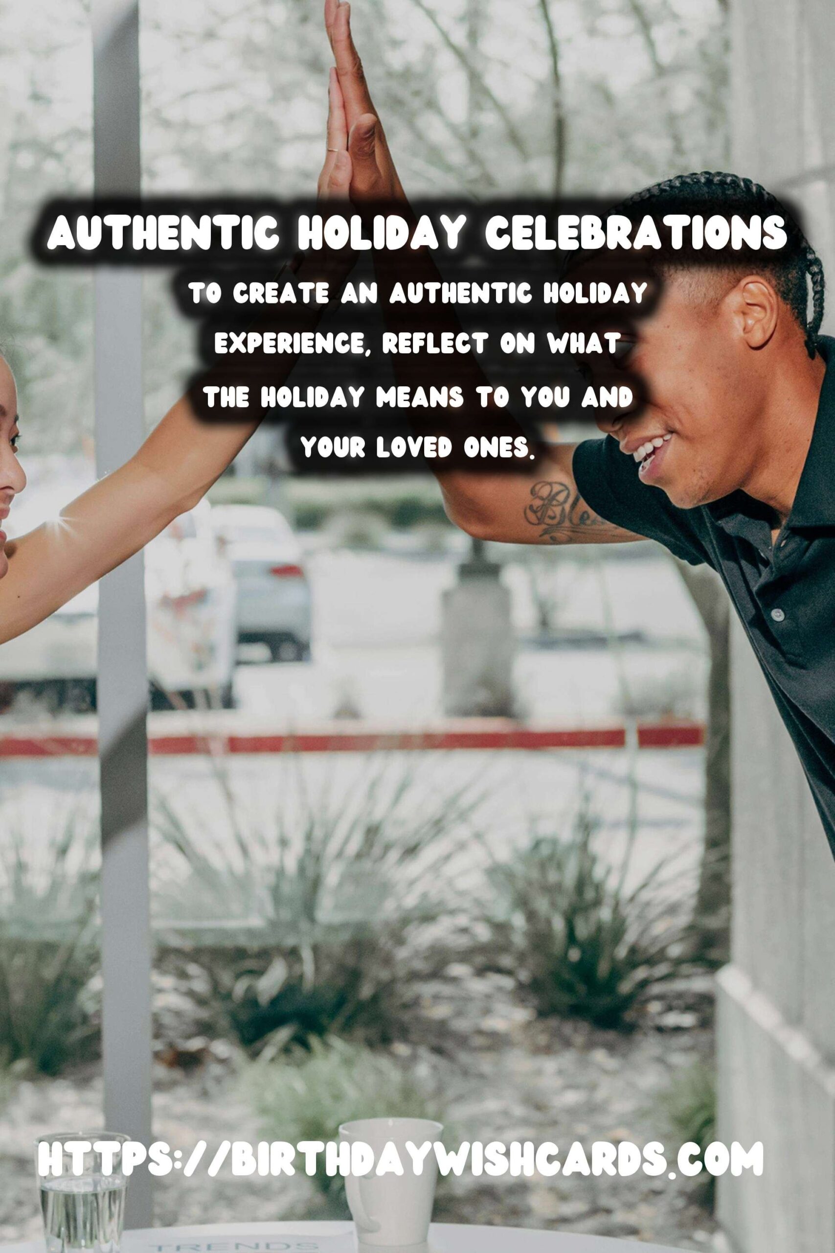 Step-by-Step Guide to Holiday Celebration Ideas That Feel Authentic