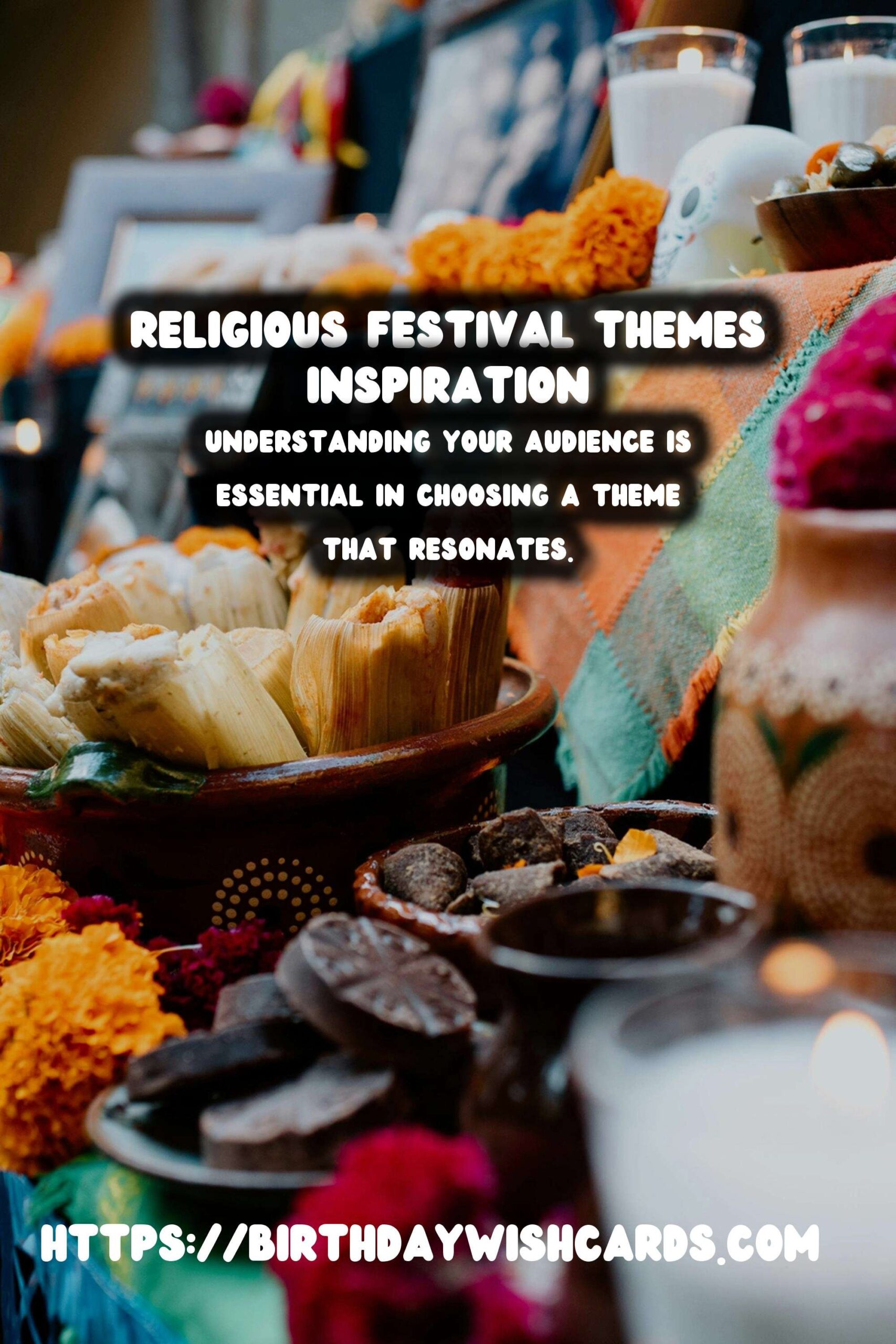 Step-by-Step Guide to Religious Festival Themes That Reflect Your Style