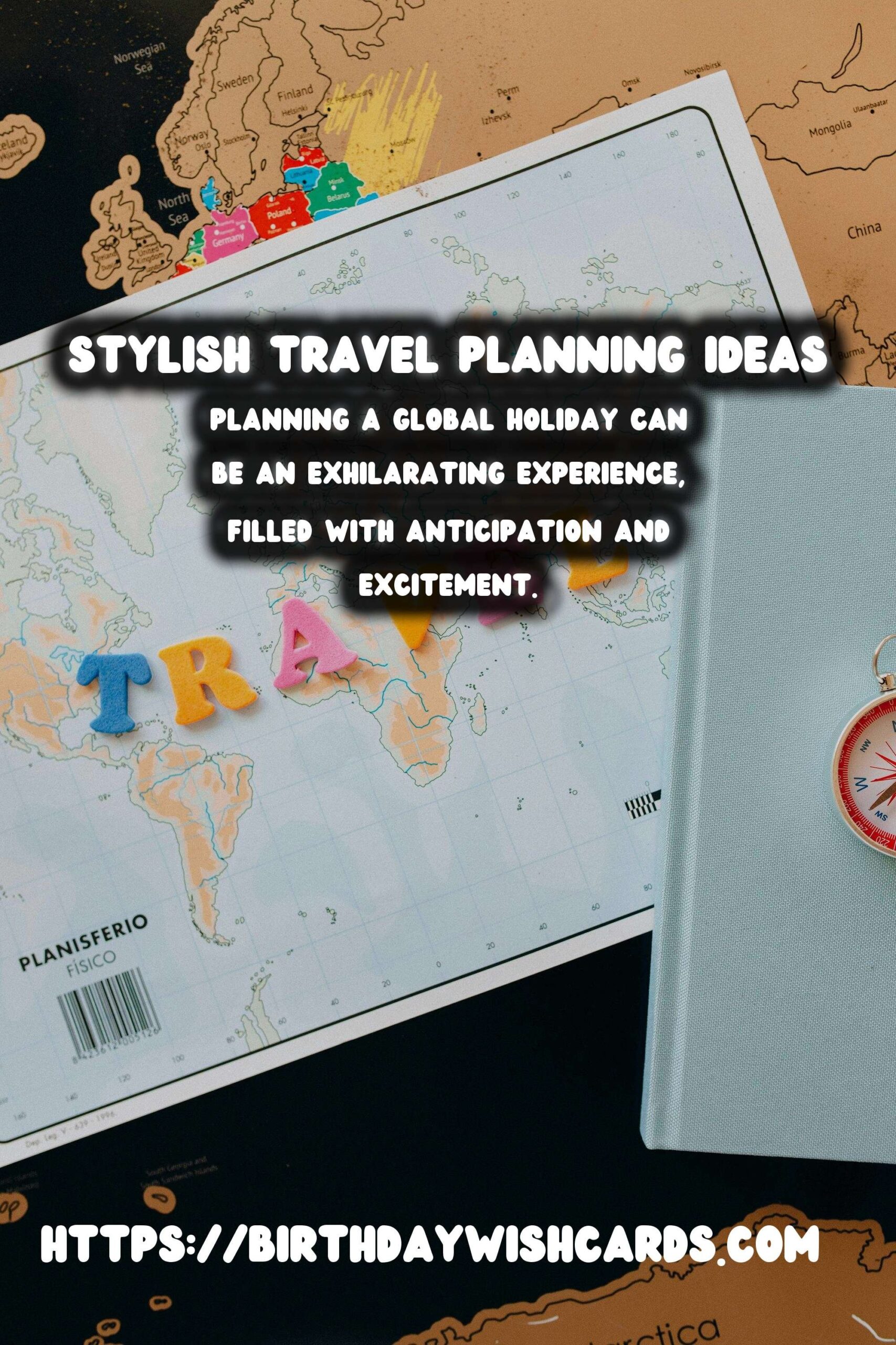 Stylish Ways to Plan Global Holiday Planning