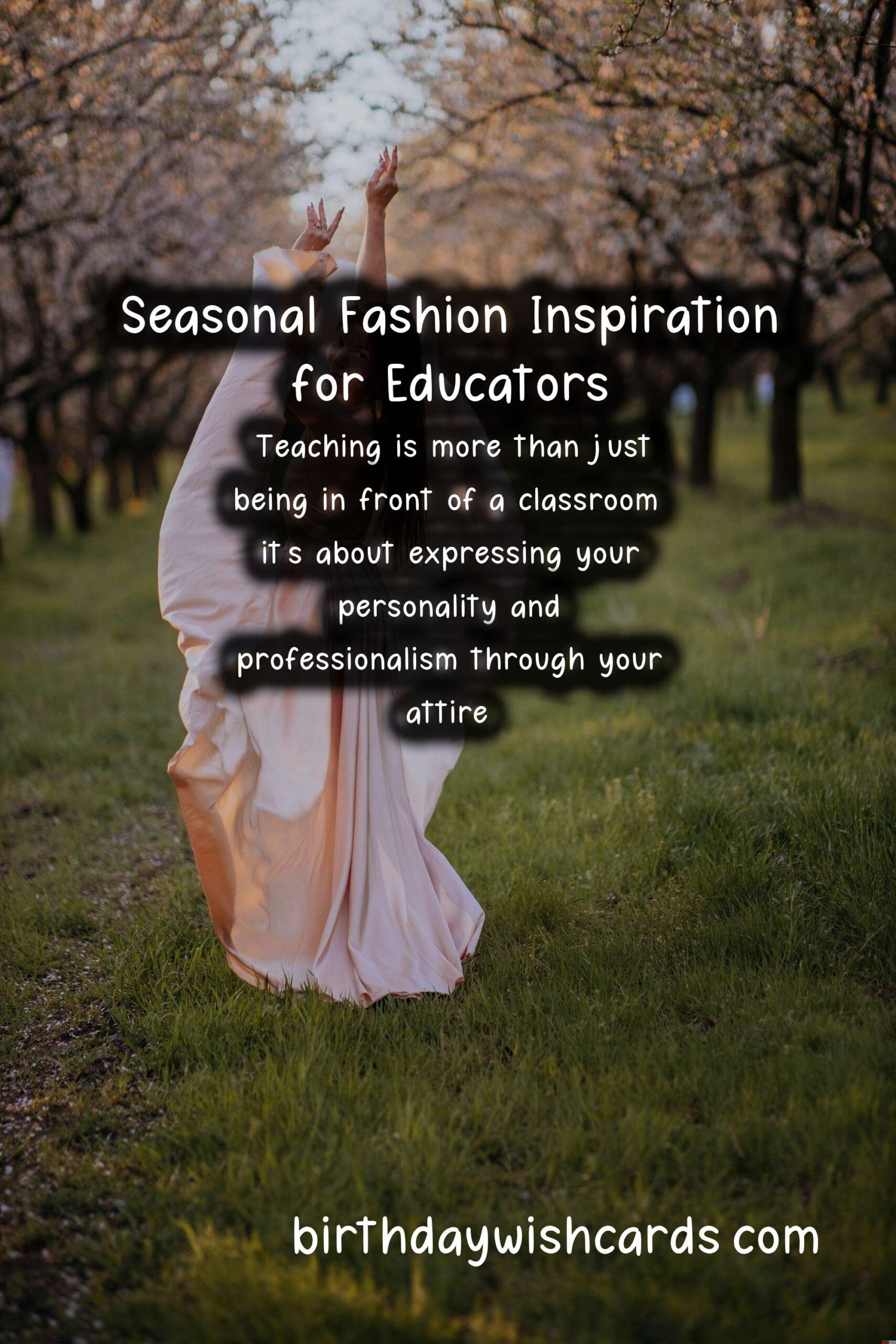 Stylish and Professional: Seasonal Fashion Trends for Teachers