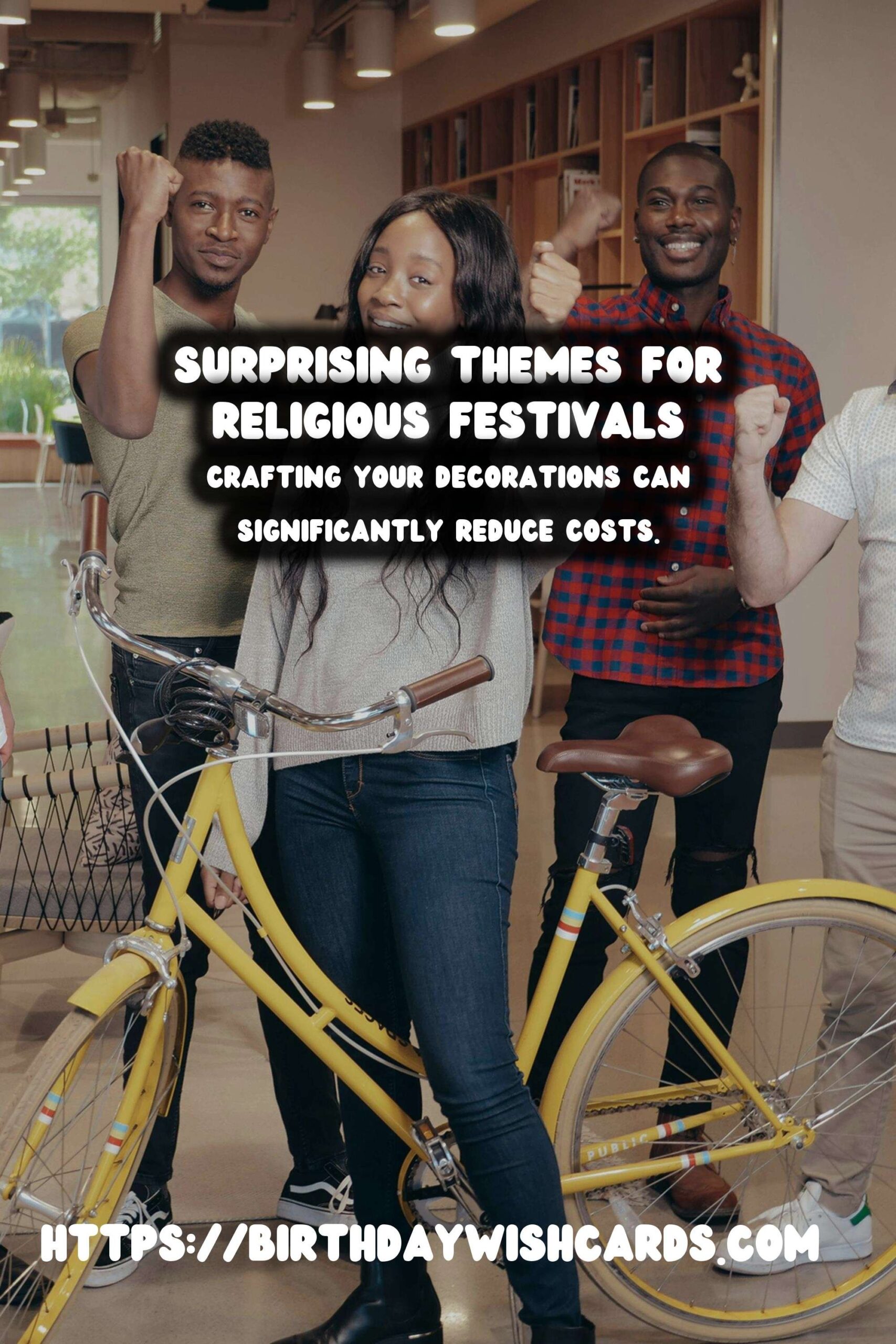 Birthday Wish Cards | Surprising Religious Festival Themes For Every Budget